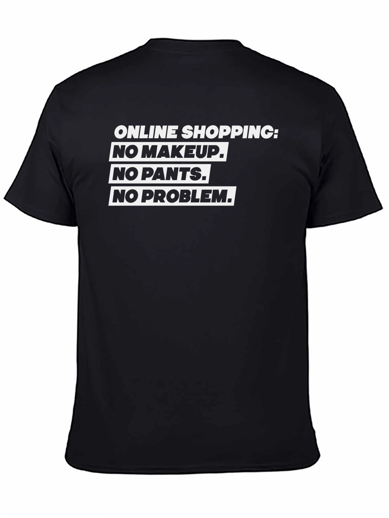 Black Online Shopping Humor T-Shirt view 4
