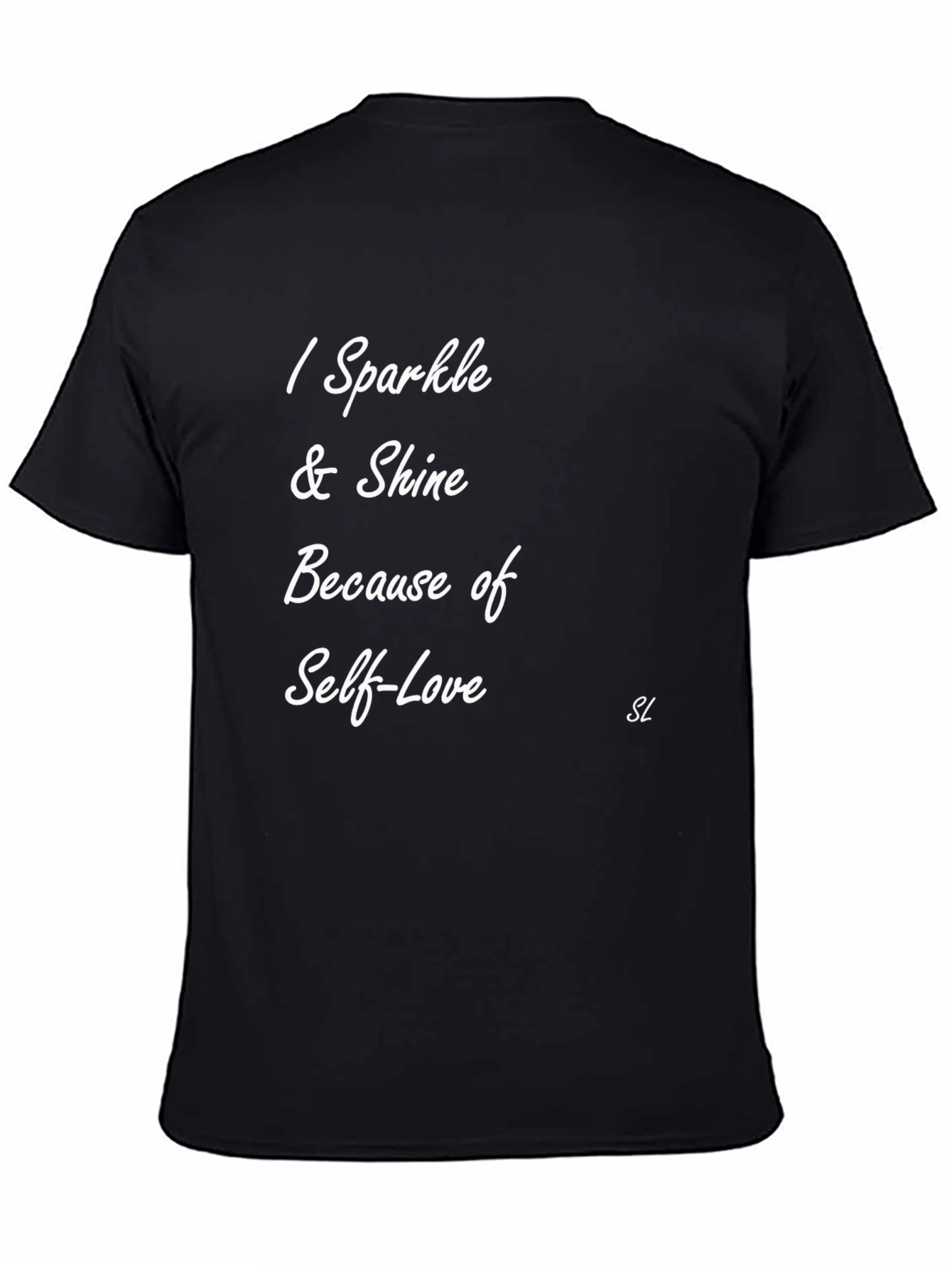 Black Sparkle & Shine Self-Love Graphic T-Shirt view 4