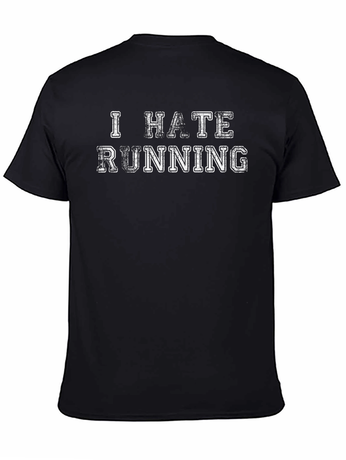 Black I Hate Running T-Shirt - Funny Workout Tee view 4
