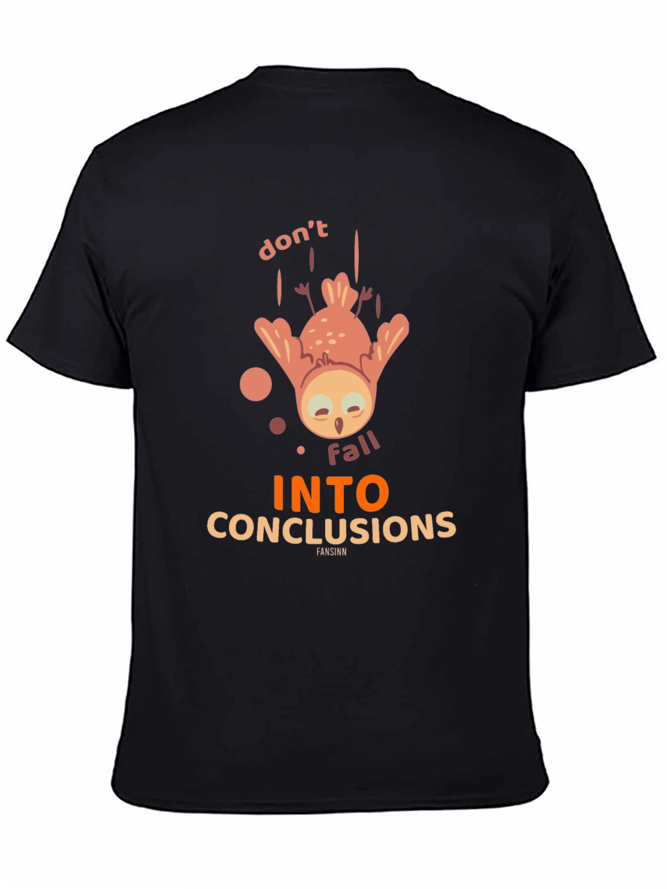 Black Don't Fall Into Conclusions Graphic Tee view 4