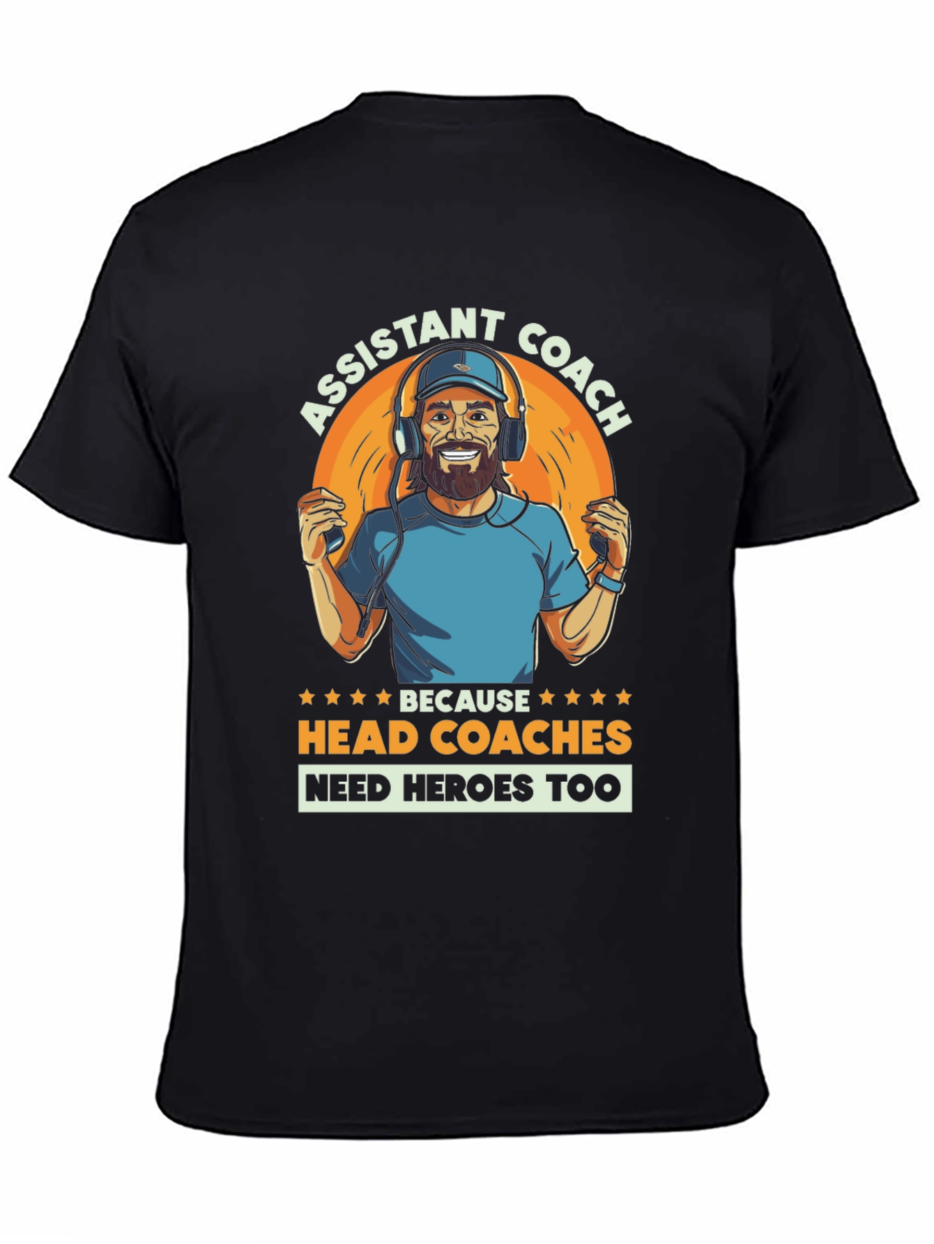 Black Assistant Coach T-Shirt - Head Coaches Need Heroes Too! view 4