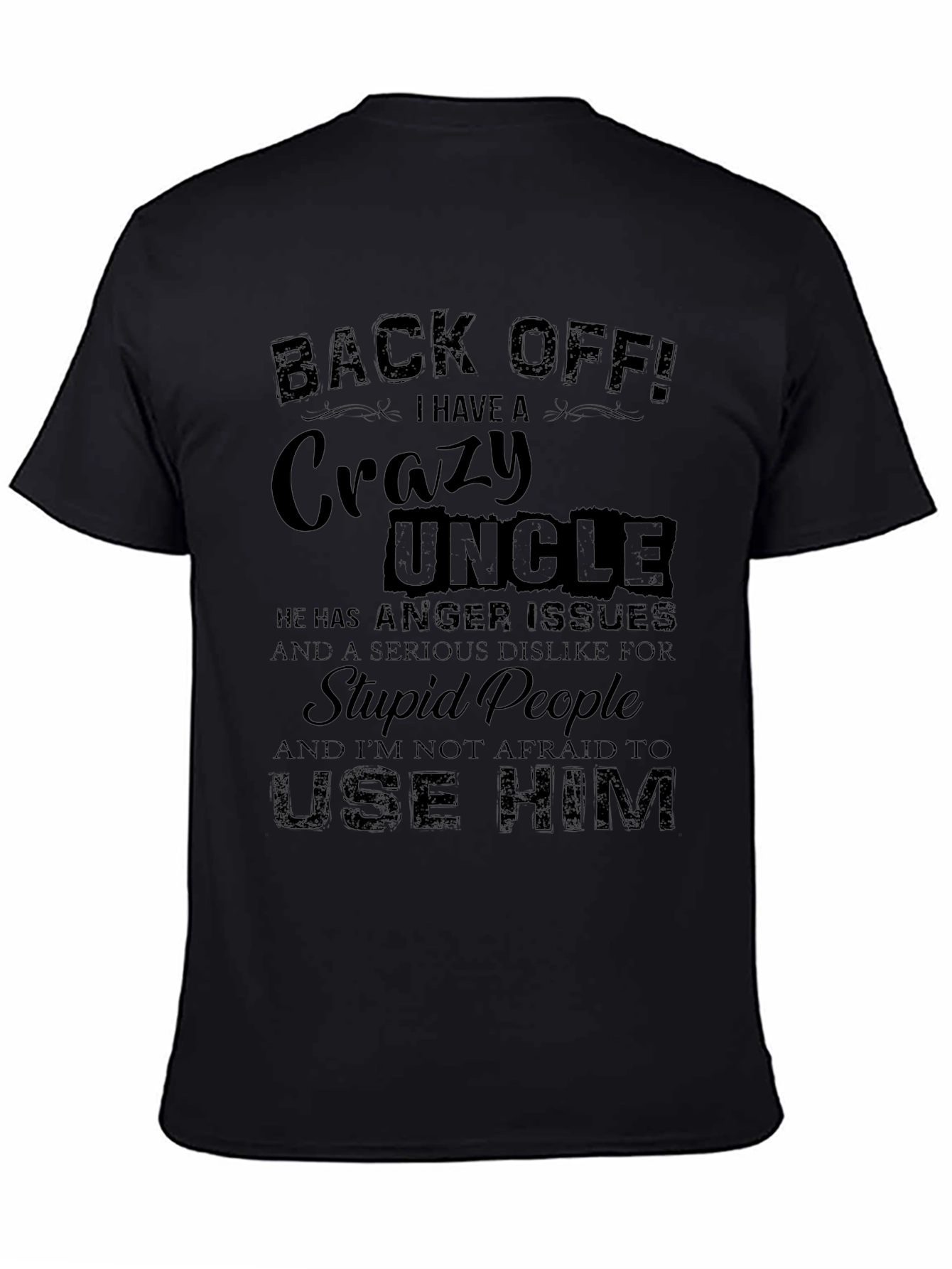 Black Back Off! Crazy Uncle Black Graphic T-Shirt view 4