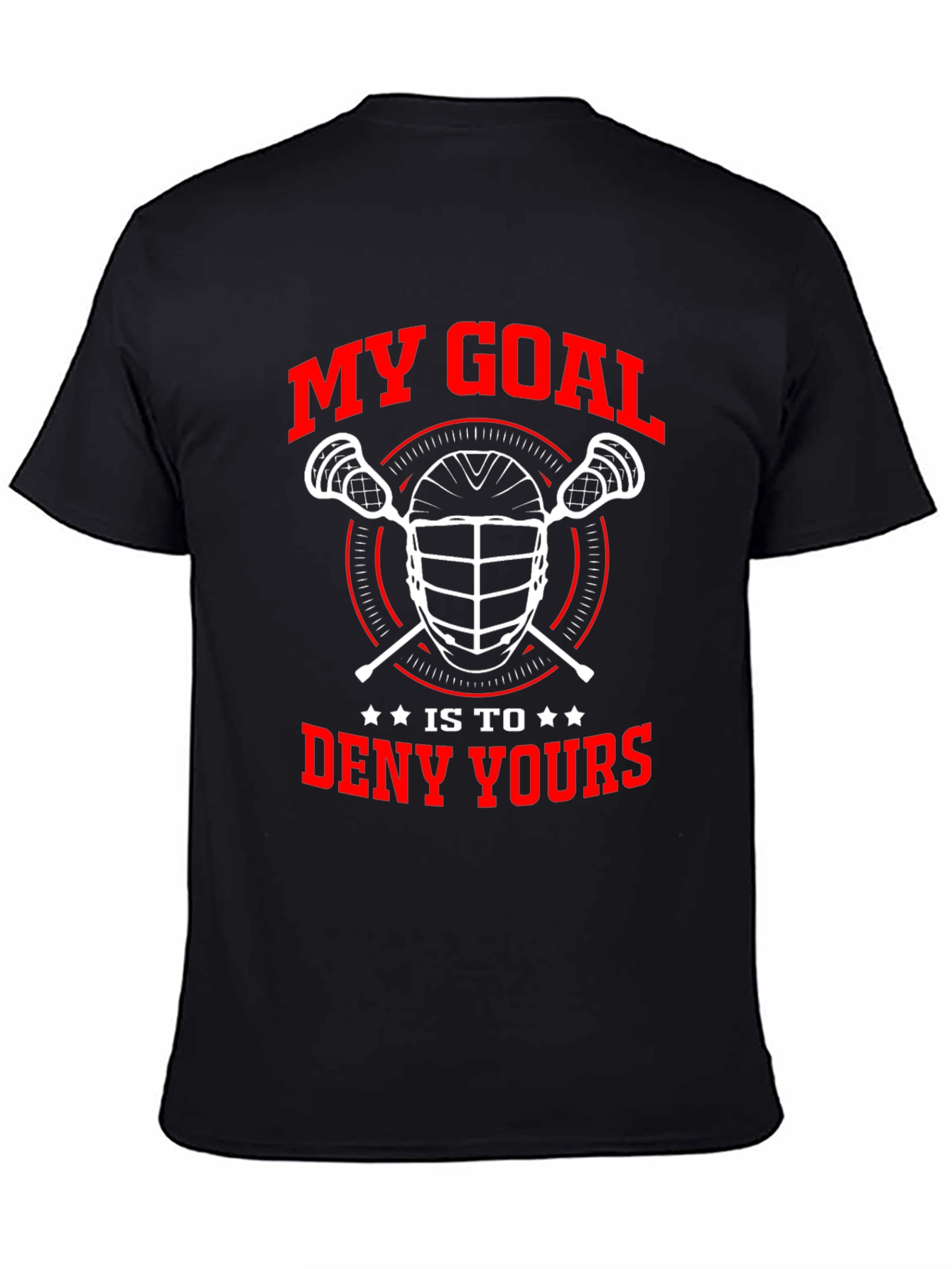Black Lacrosse Goalie T-Shirt - My Goal is to Deny Yours view 4