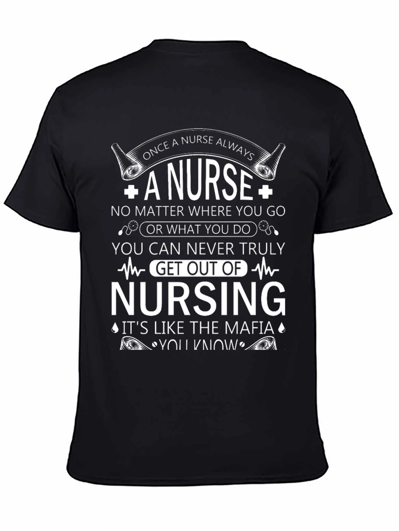 Black Once a Nurse Always a Nurse Graphic Tee view 4