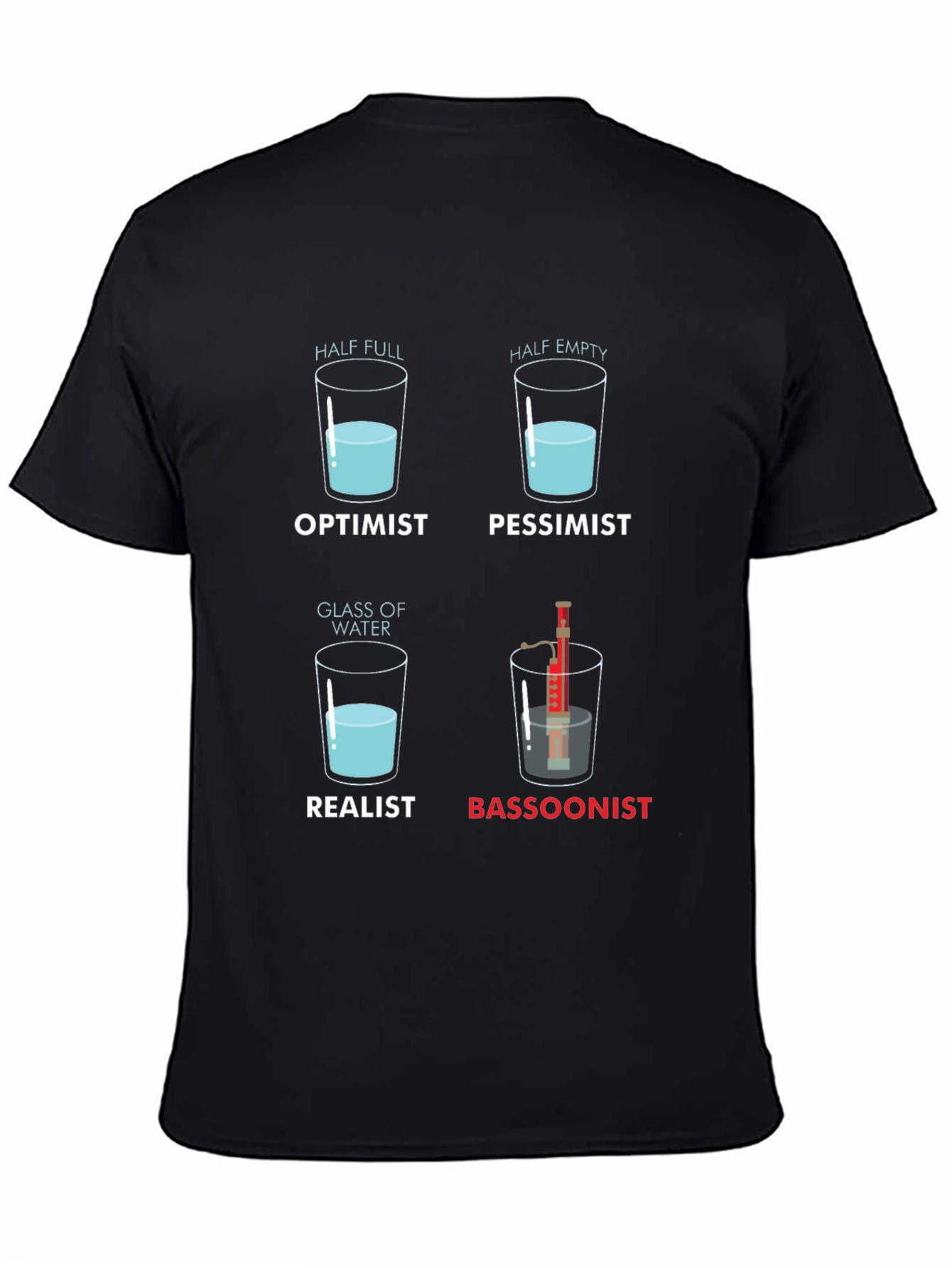 Black Bassoonist T-Shirt - Half Full Glass Humor view 4