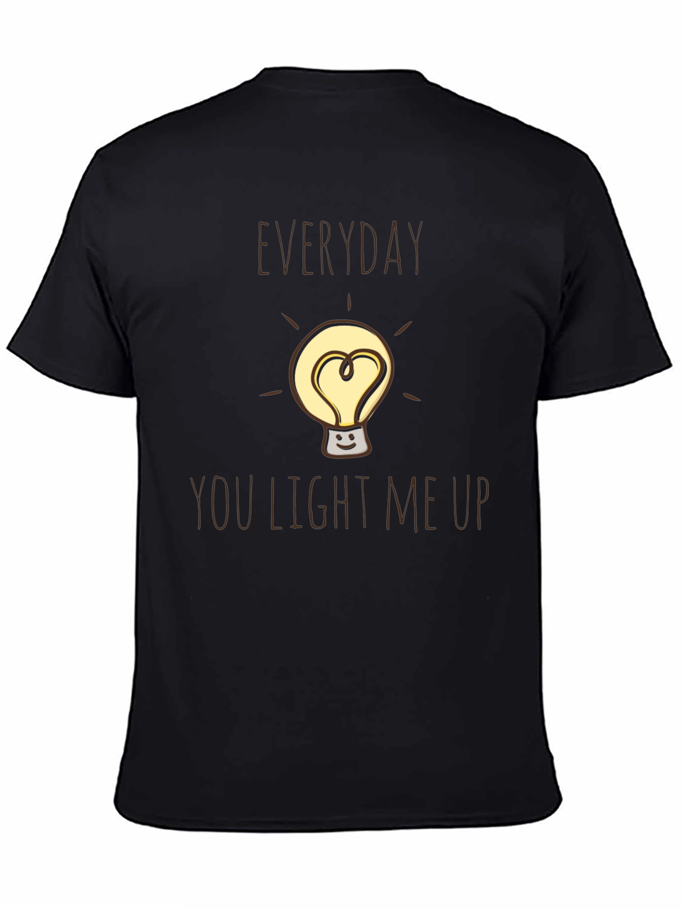 Black Everyday You Light Me Up Black Graphic Tee view 4