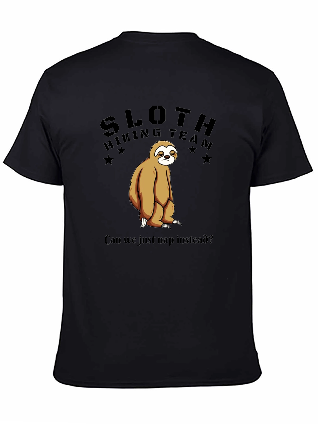 Black Sloth Hiking Team T-Shirt - "Can We Just Nap Instead?" view 4