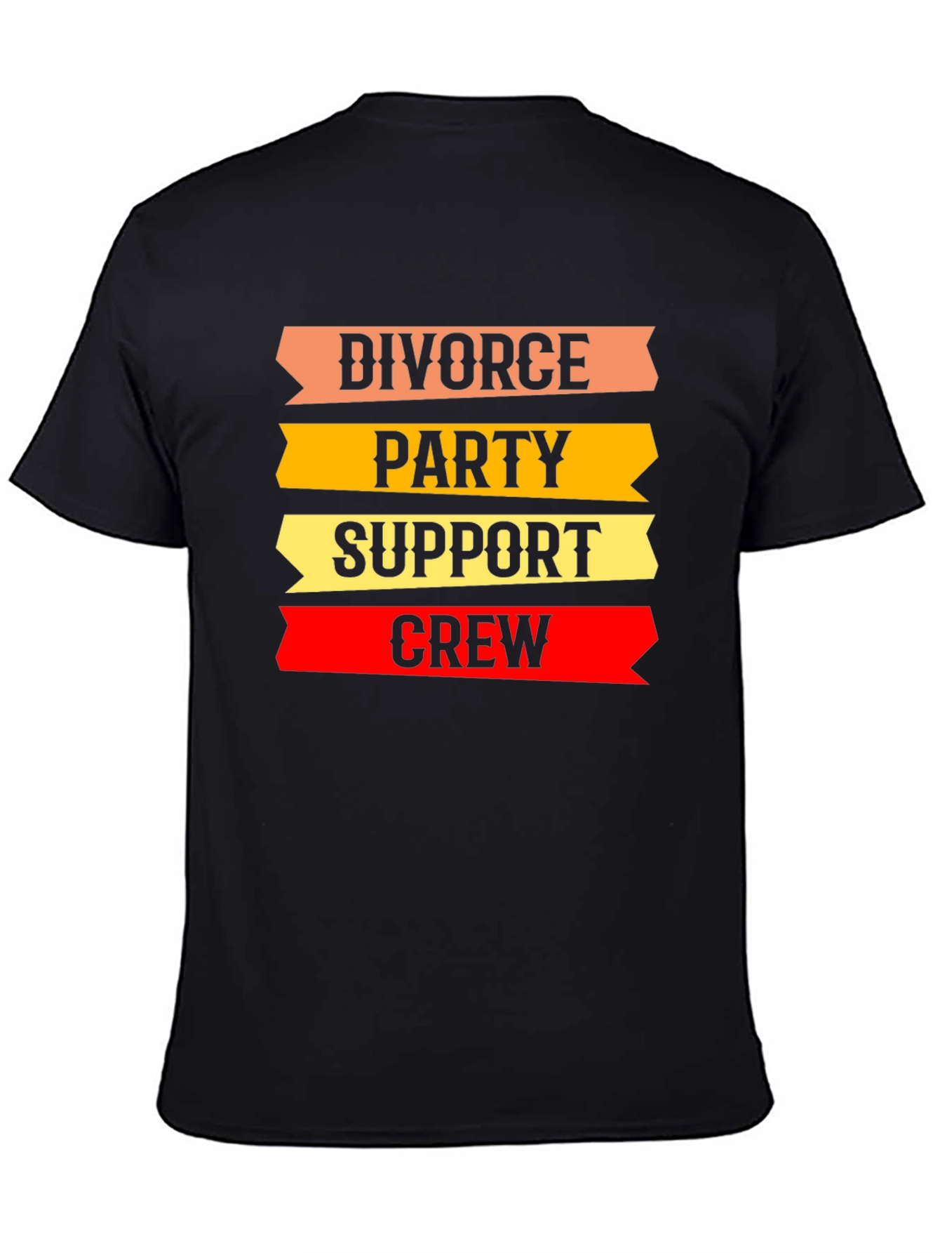 Black Divorce Party Support Crew T-Shirt view 4