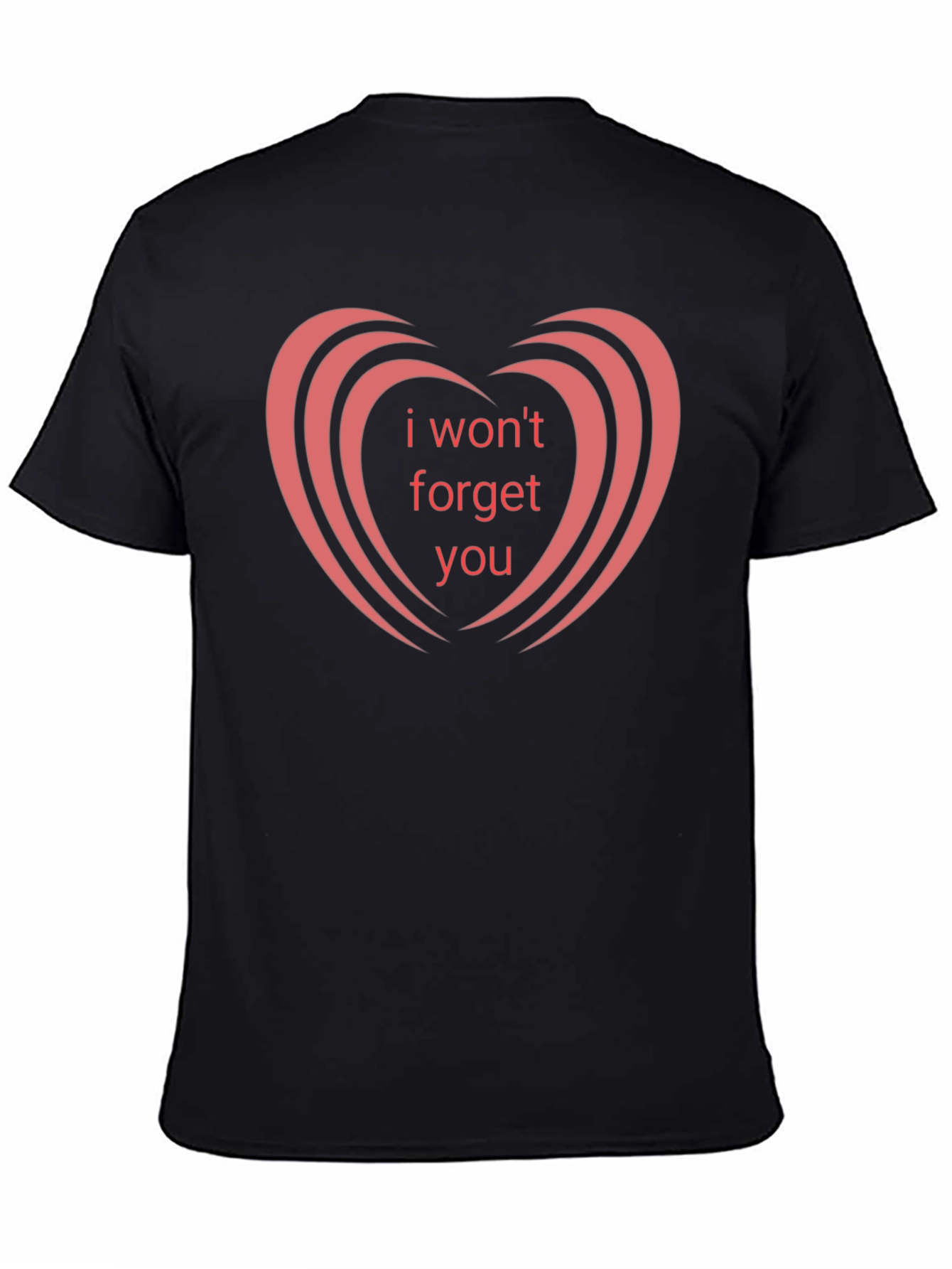 Black I Won't Forget You Graphic Tee - Heart Design view 4