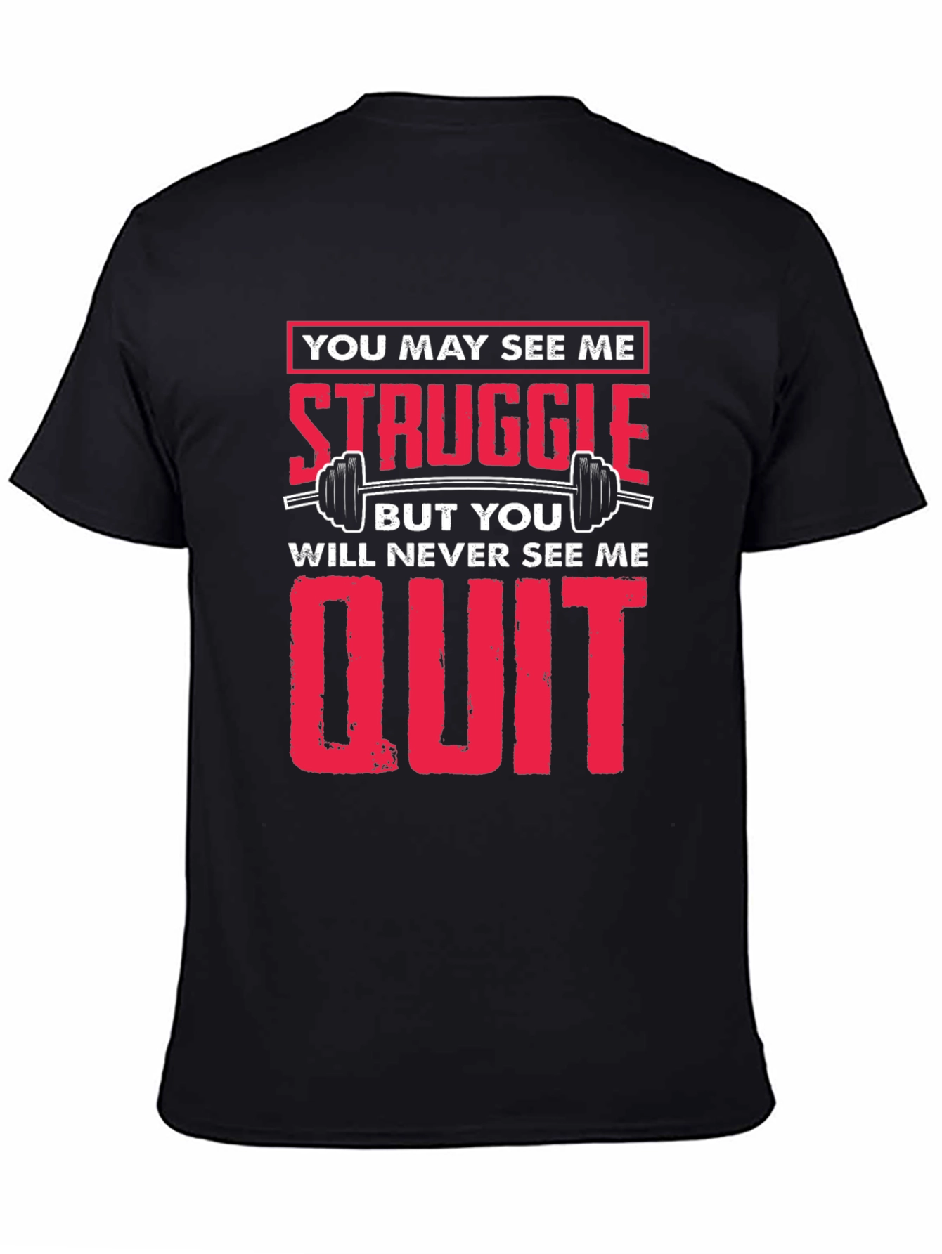 Black Struggle Never Quit Black T-Shirt view 4