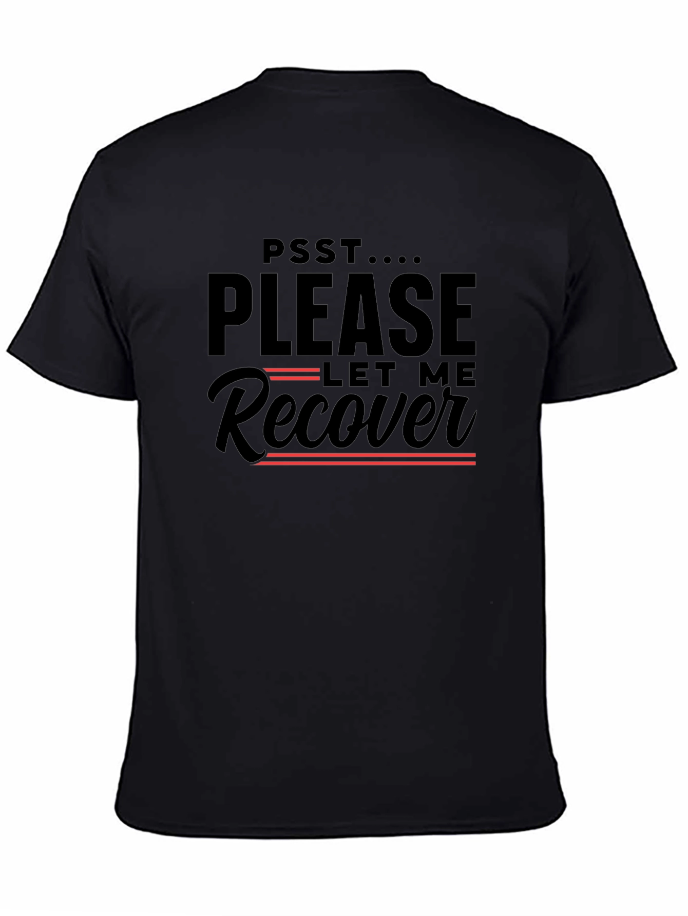 Black Please Let Me Recover Graphic T-Shirt view 4