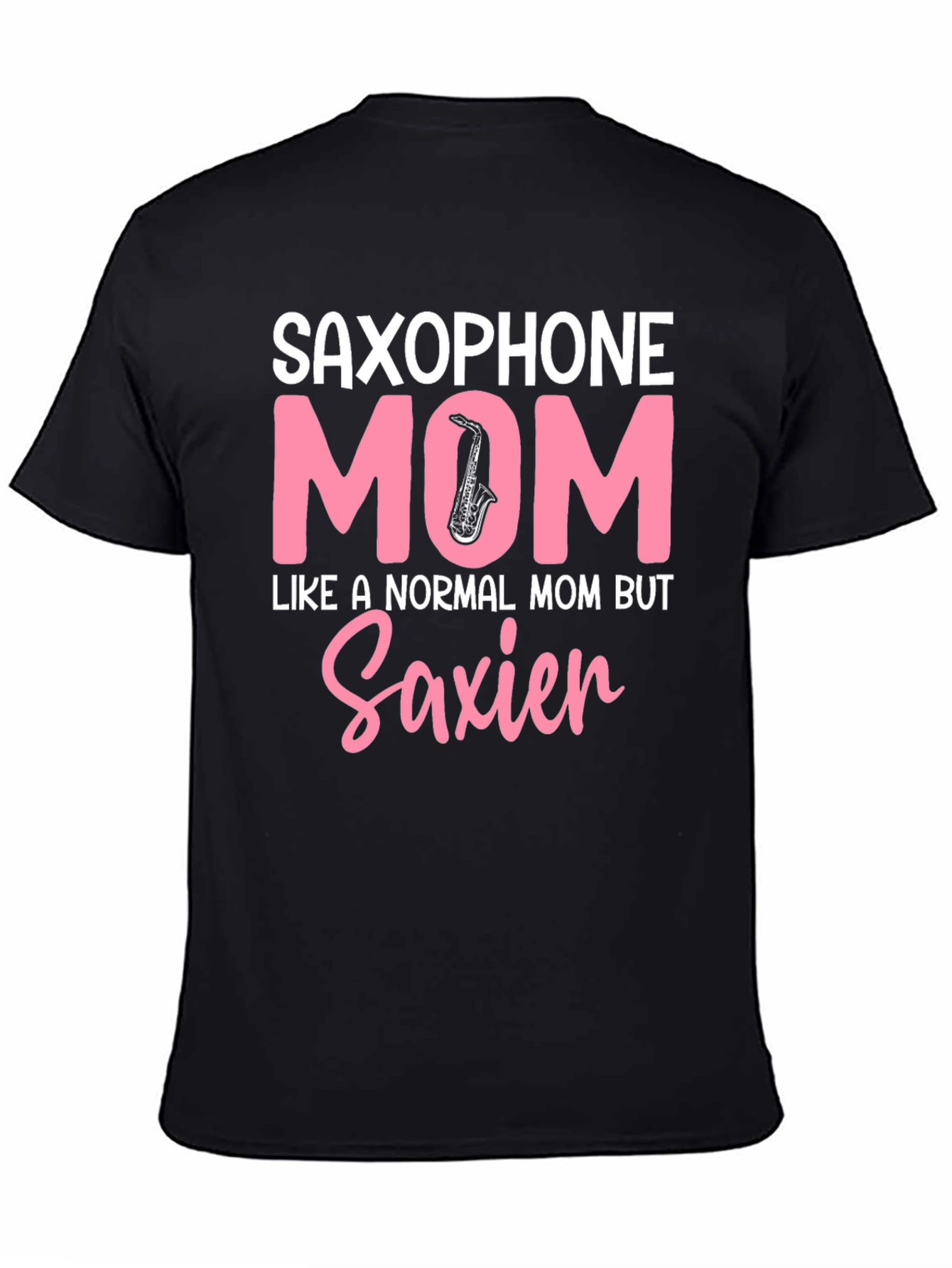 Black Saxophone Mom T-Shirt - Unique Gift for Musician Mothers view 4