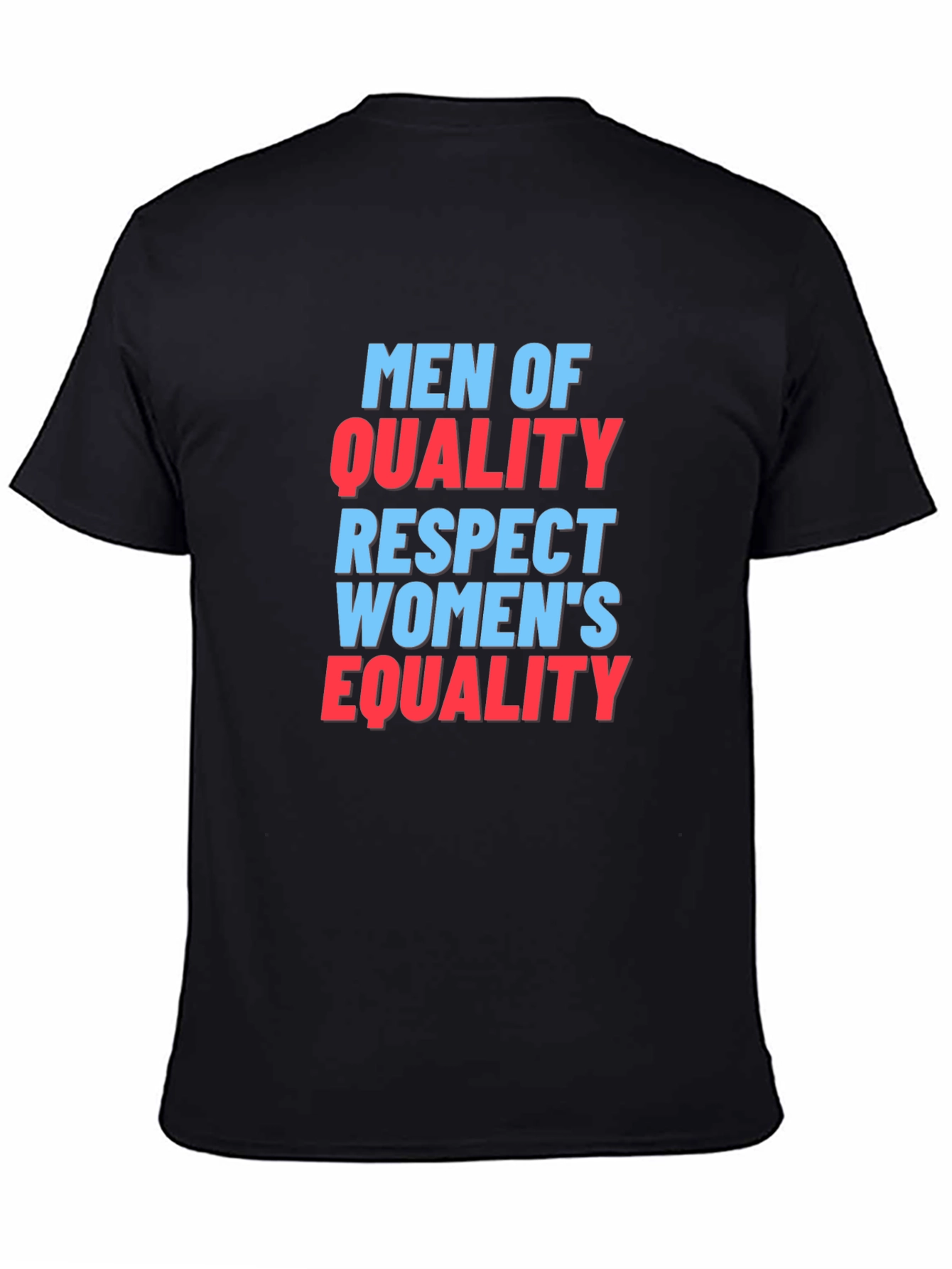 Black Men of Quality Respect Women's Equality T-Shirt view 4