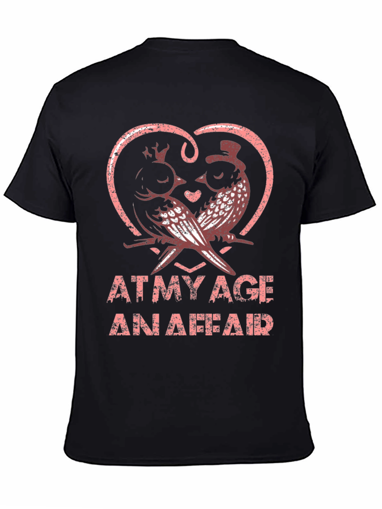 Black At My Age An Affair T-Shirt view 4