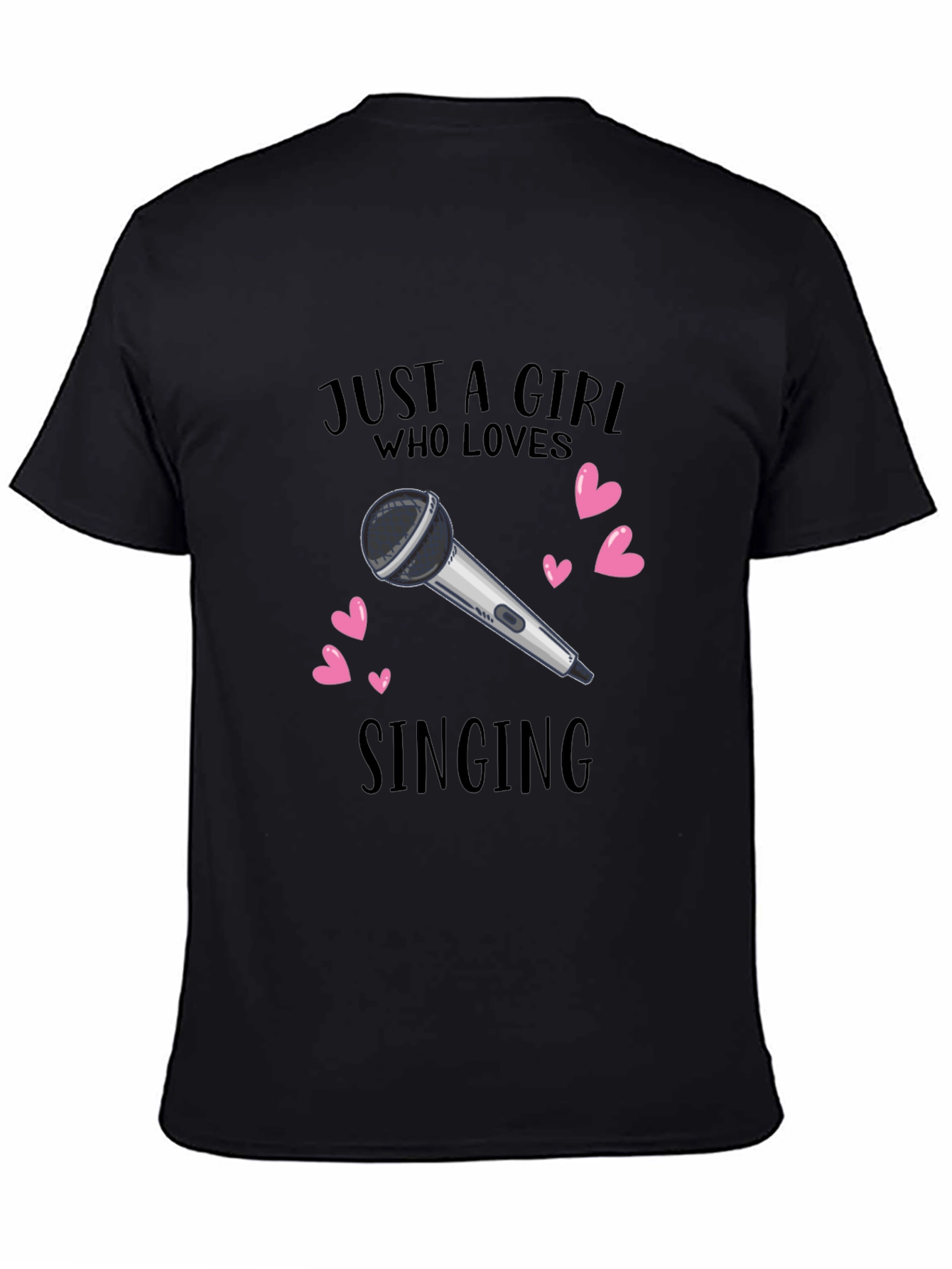 Black Just a Girl Who Loves Singing T-Shirt view 4