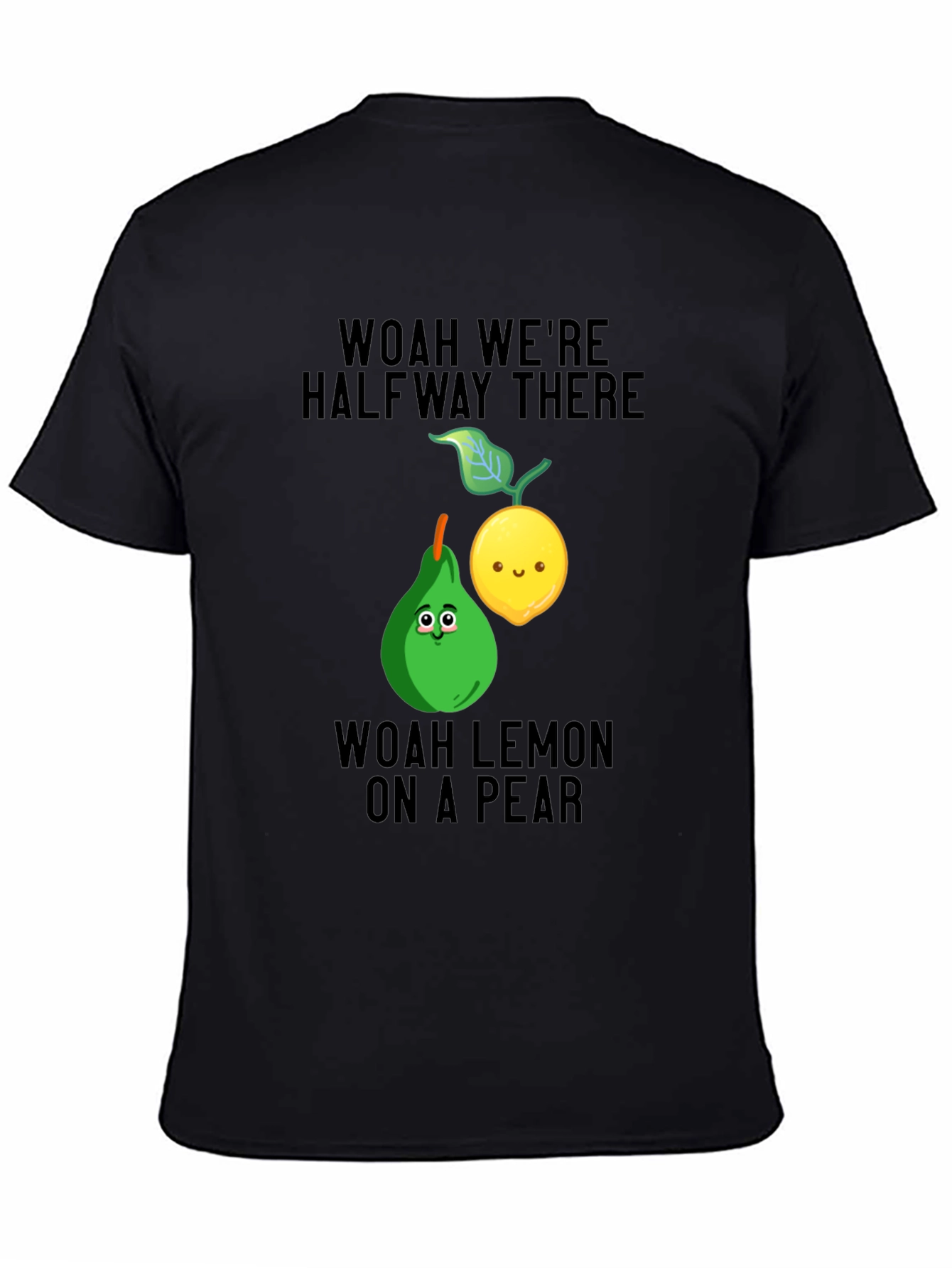 Black Woah Lemon on a Pear Graphic T-Shirt view 4