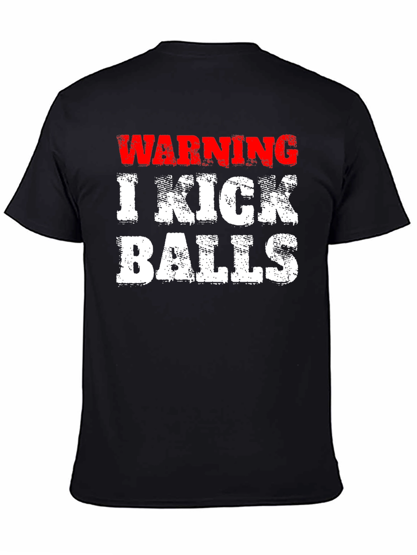 Black Warning: I Kick Balls Funny T-Shirt view 4