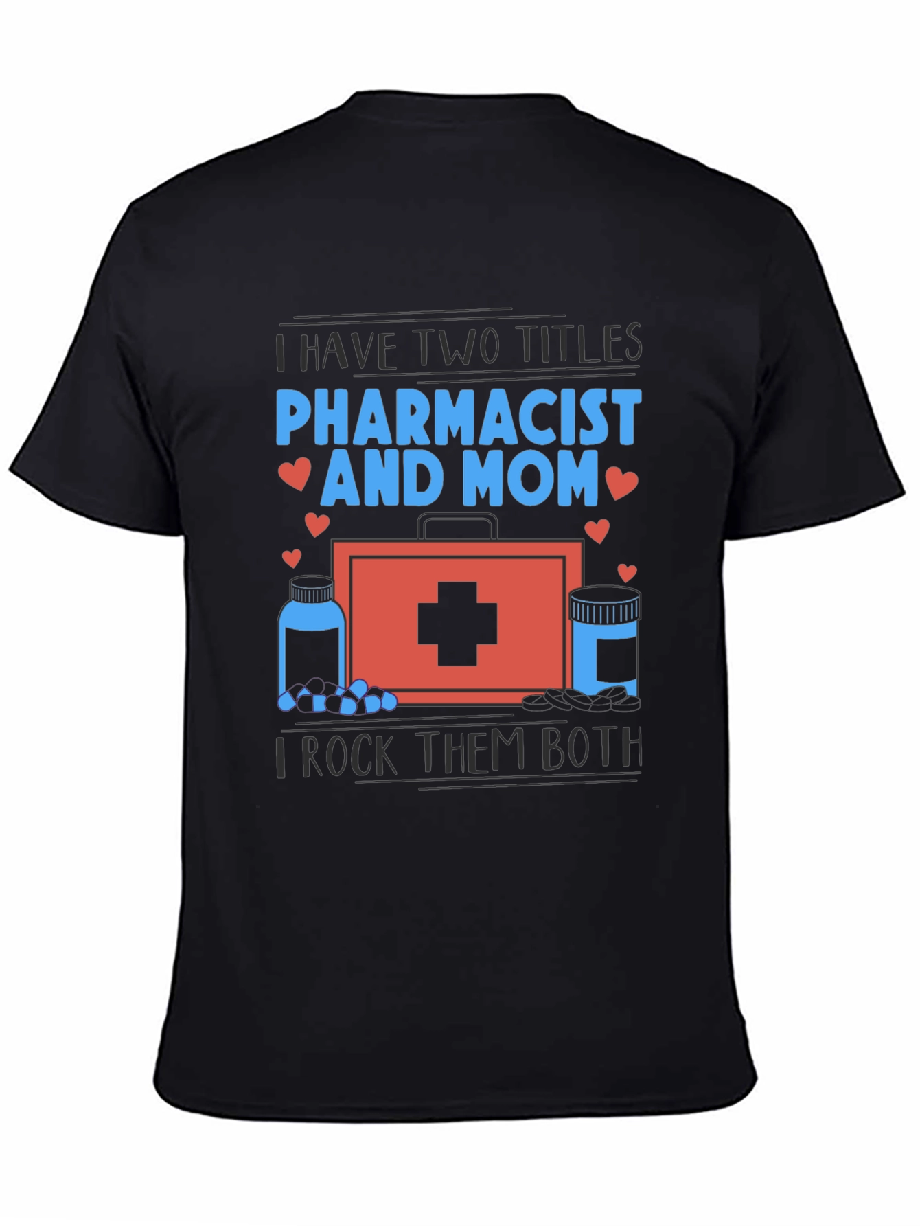 Black Pharmacist Mom T-Shirt - I Rock Them Both view 4