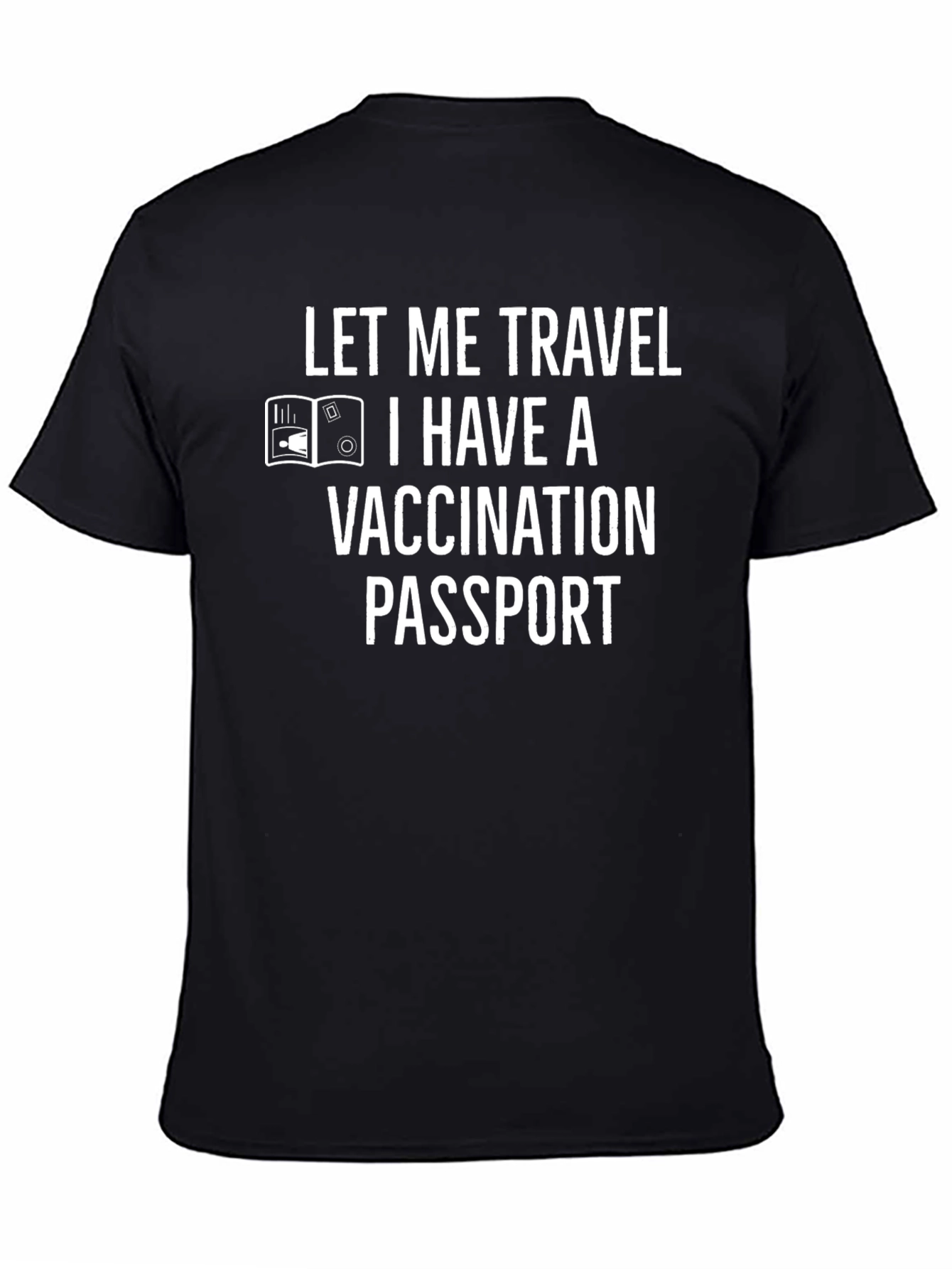 Black Let Me Travel T-Shirt Vaccination Passport Tee view 4