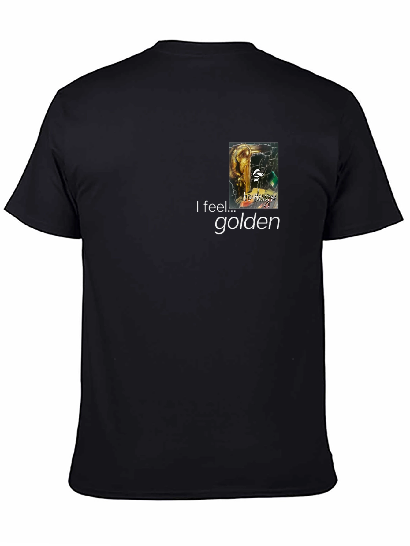 Black I Feel Golden Black Graphic Tee view 4