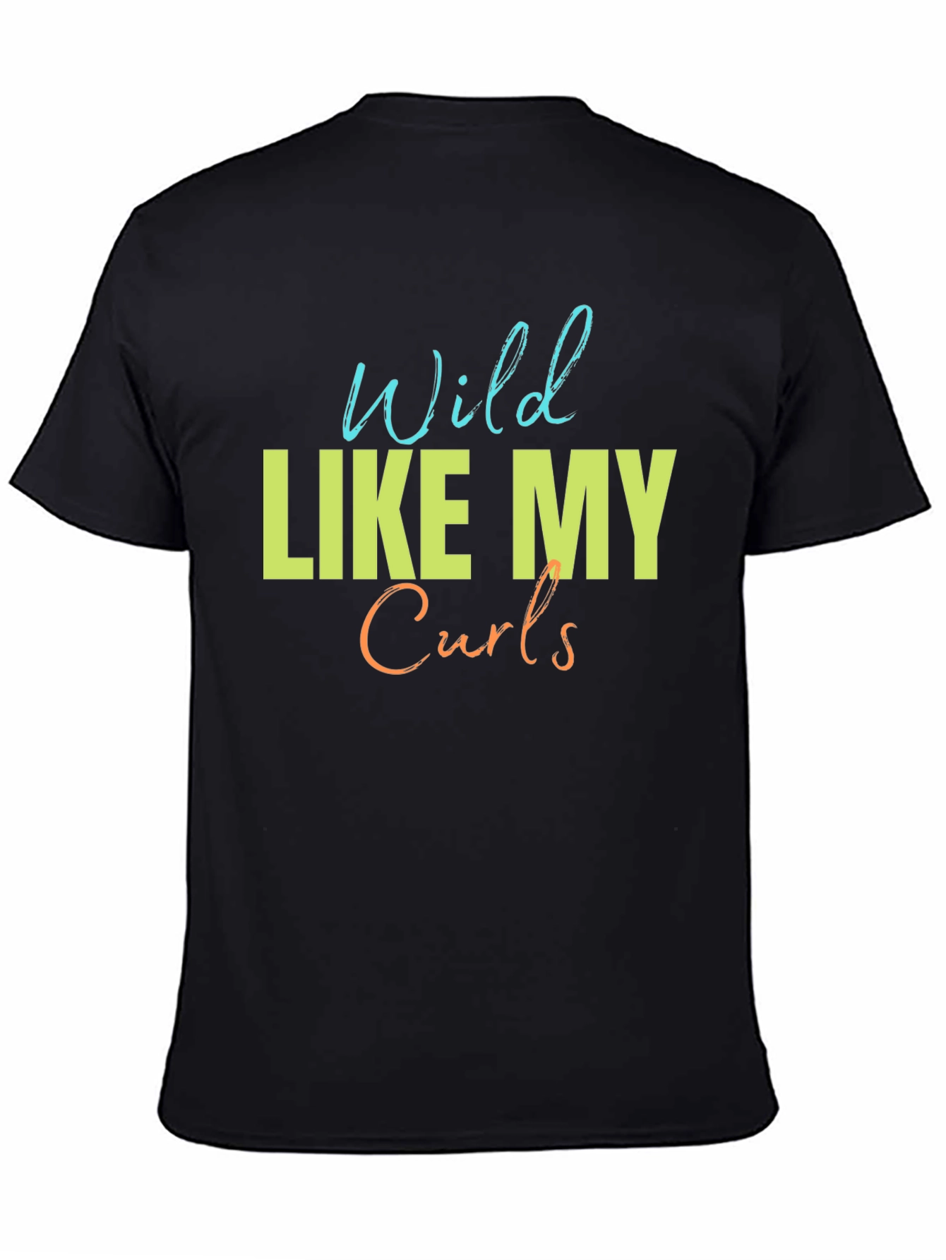 Black Wild Like My Curls T-Shirt - Fun Graphic Tee view 4