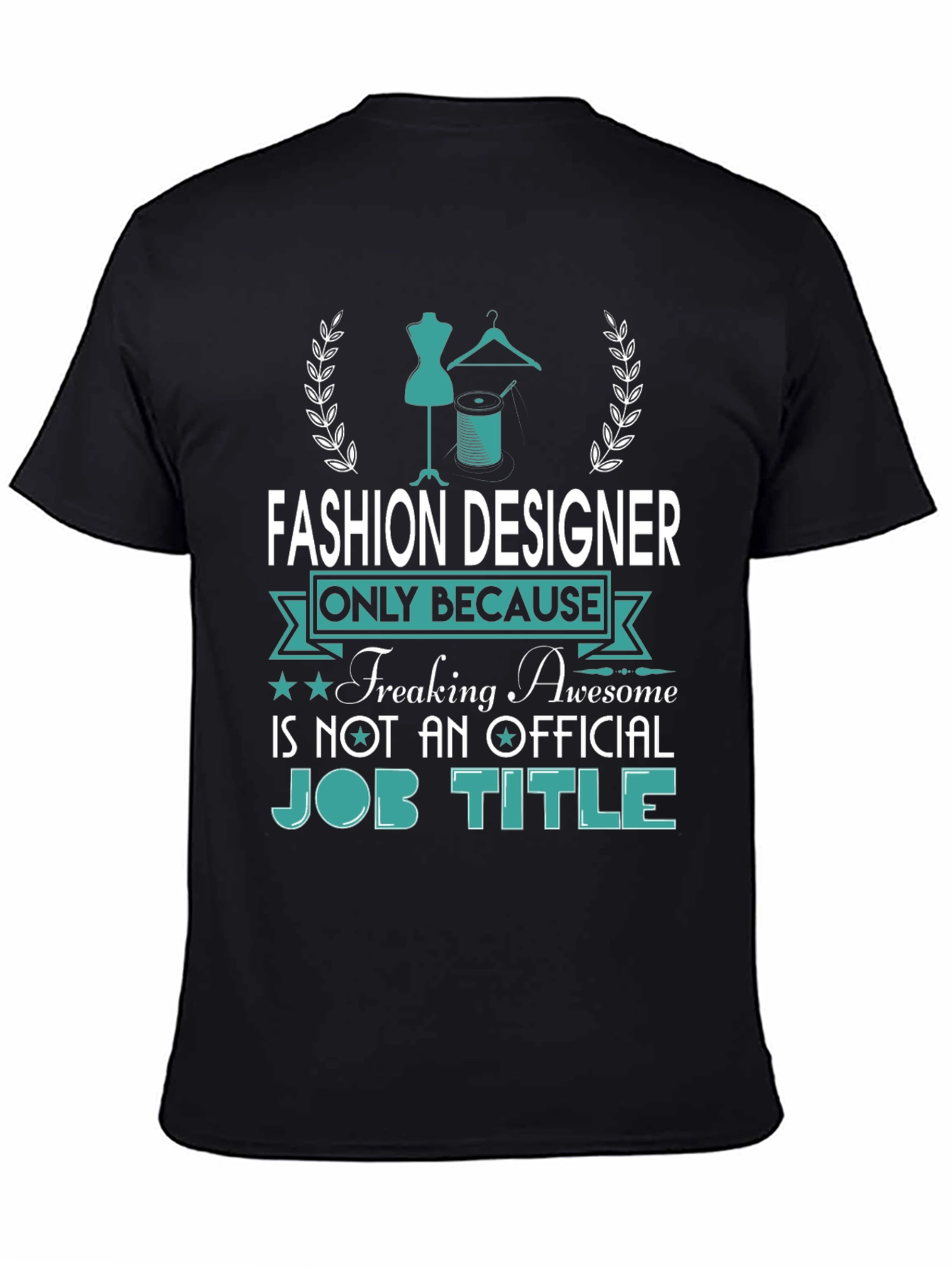 Black Fashion Designer Awesome Job Title Tee view 4