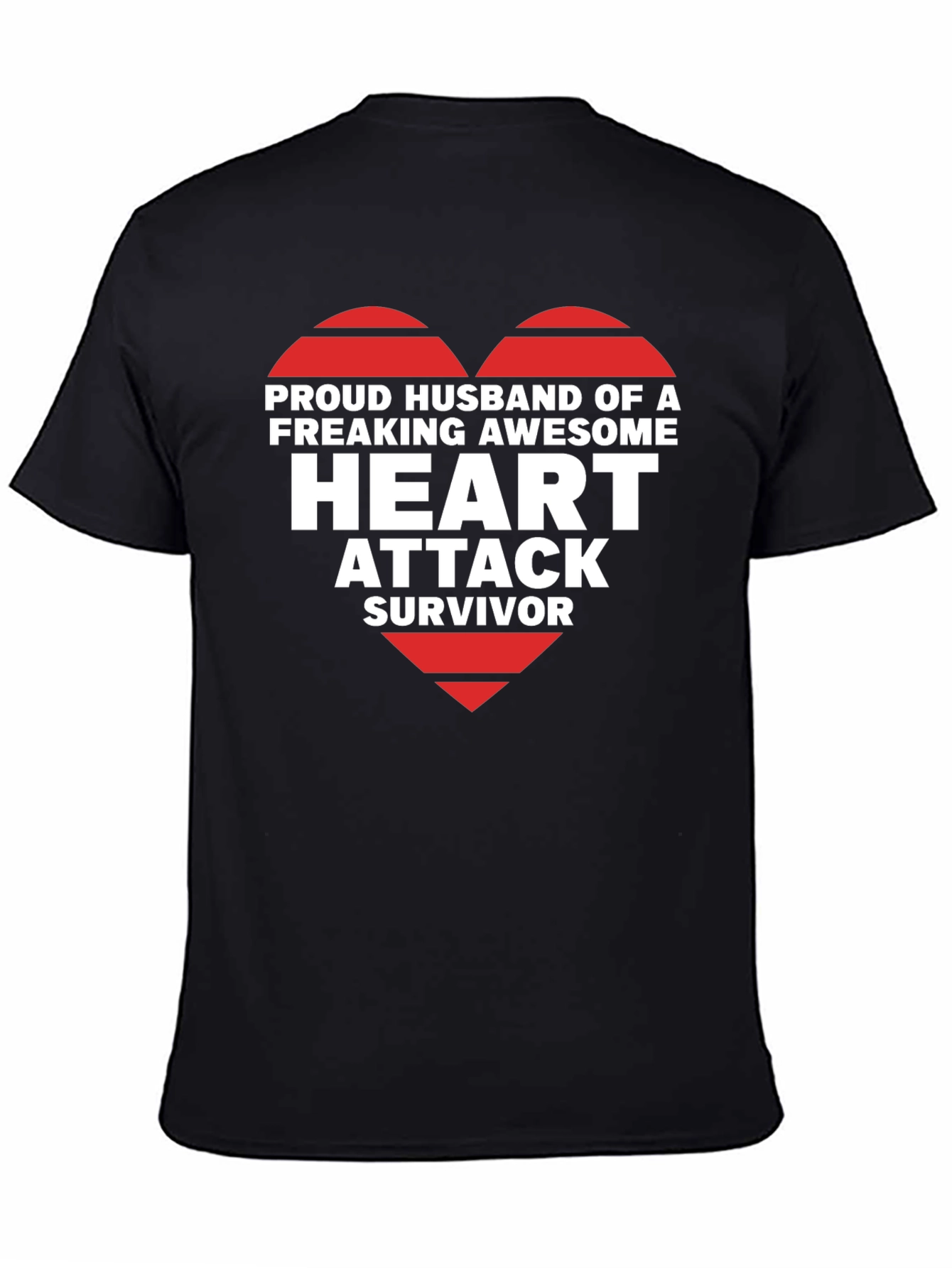 Black Proud Husband Heart Attack Survivor Graphic Tee view 4