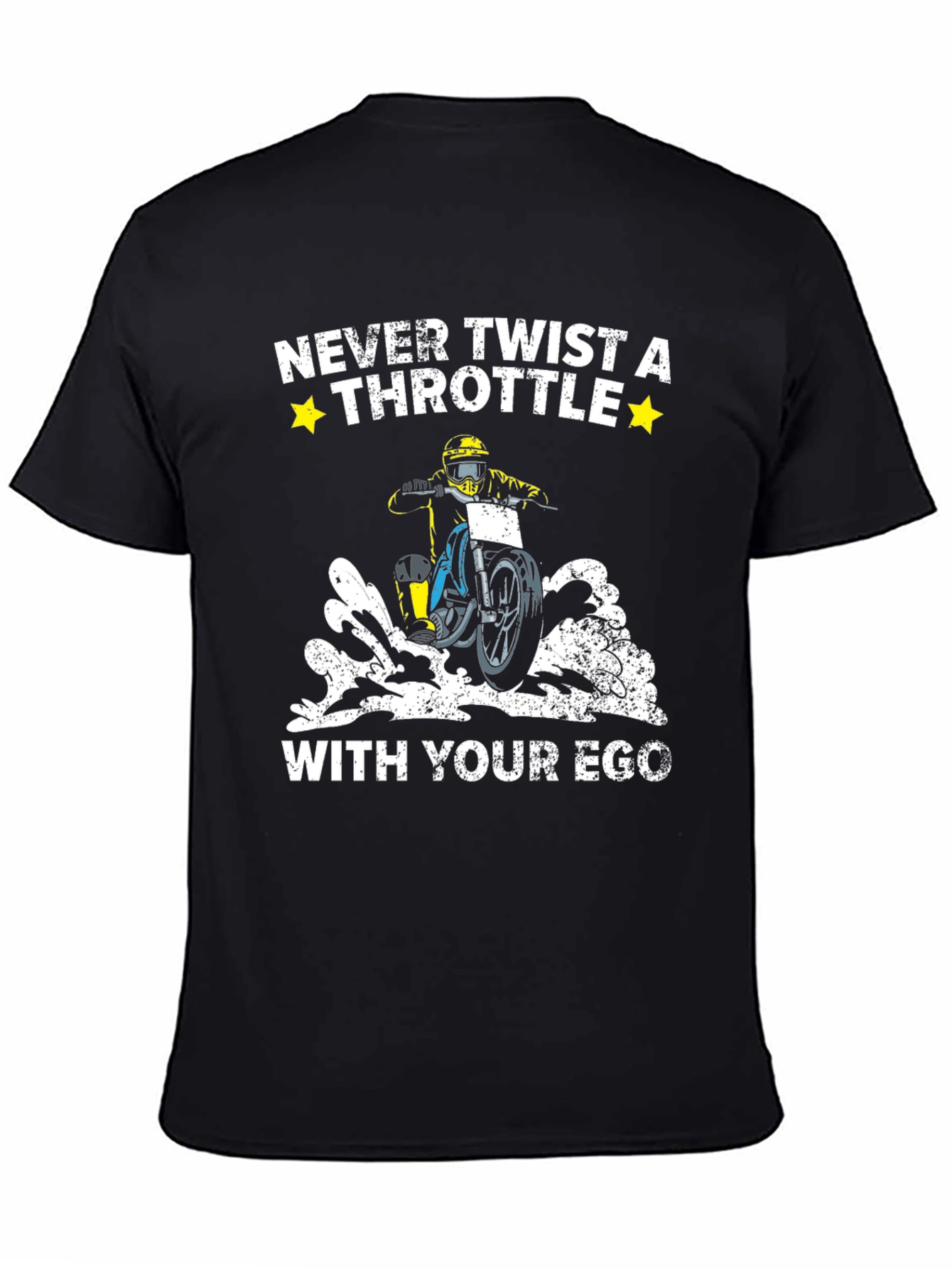 Black Never Twist a Throttle With Your Ego Black T-Shirt view 4