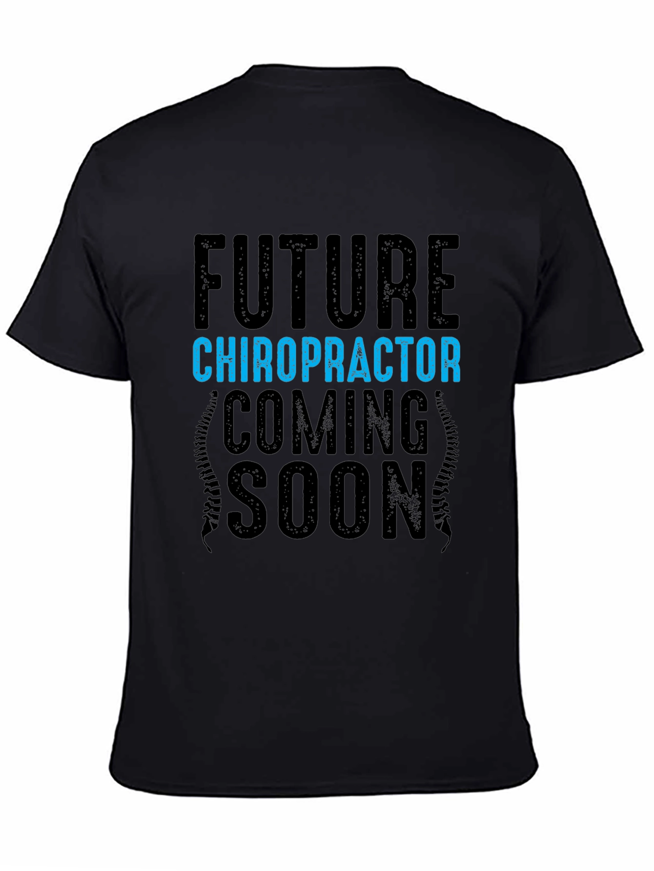 Black Future Chiropractor T-Shirt - Coming Soon view 4