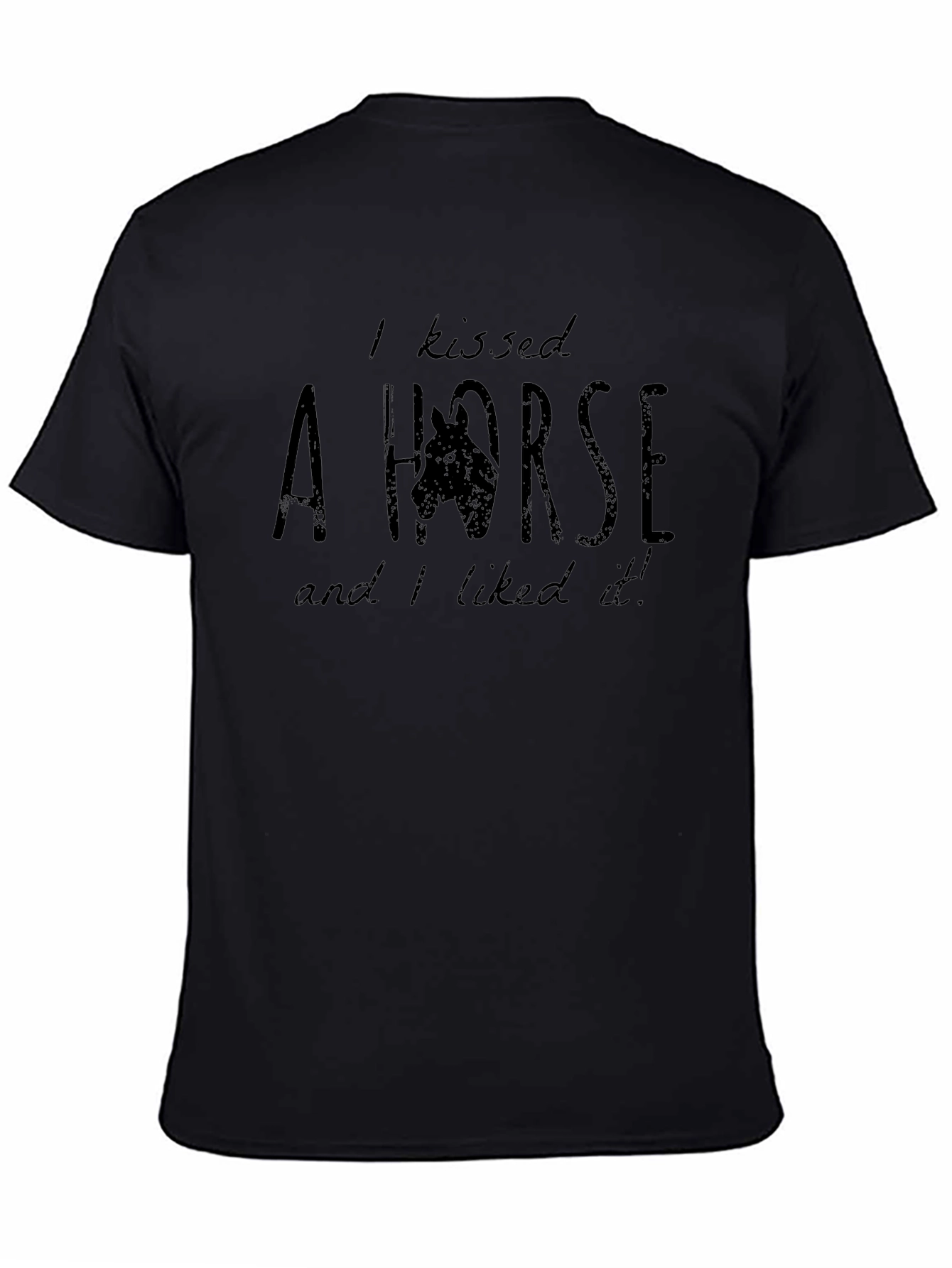 Black I Kissed A Horse T-Shirt - Unisex Crew Neck Tee view 4