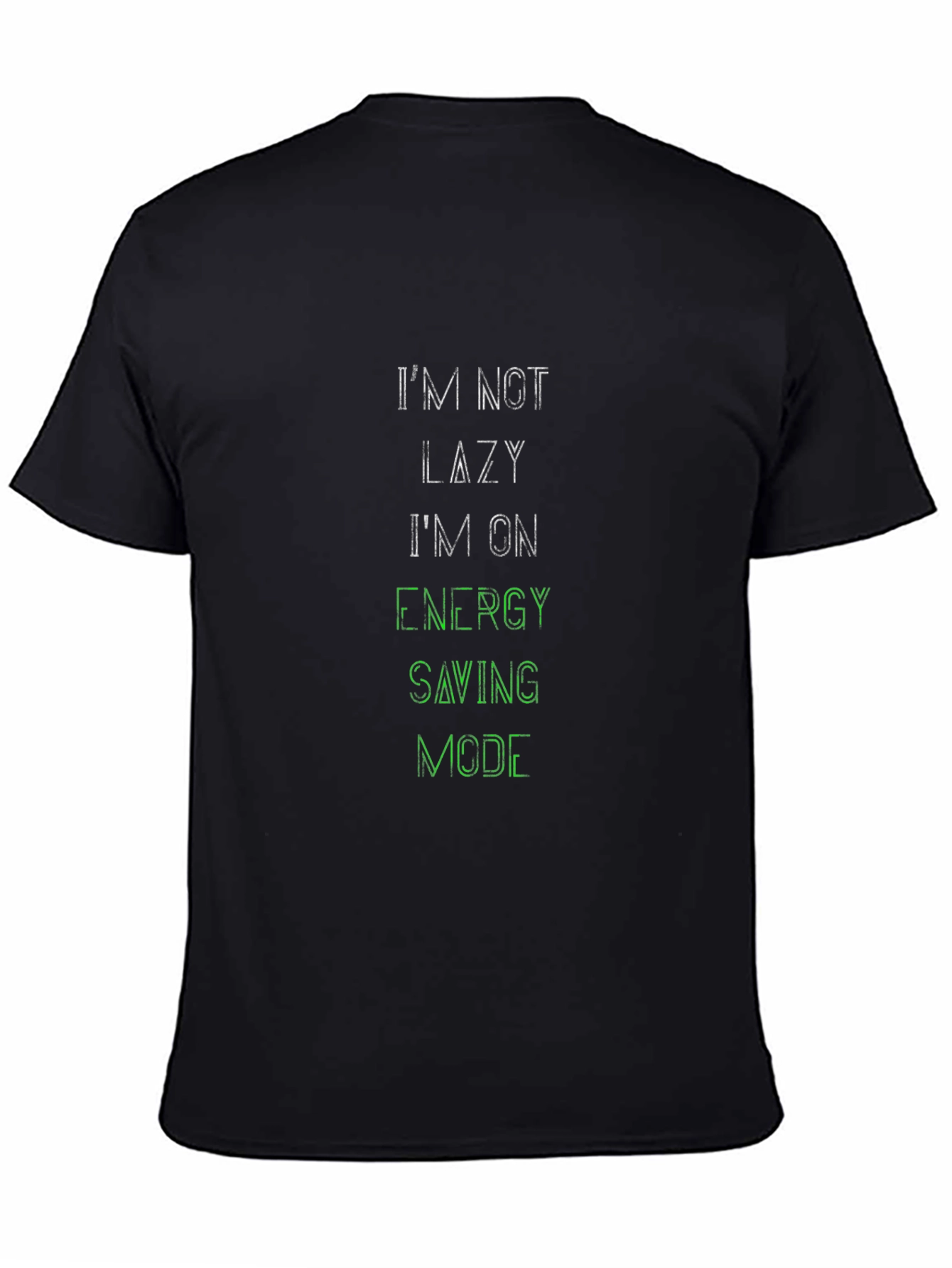 Black I'm Not Lazy Black Graphic Tee view 4