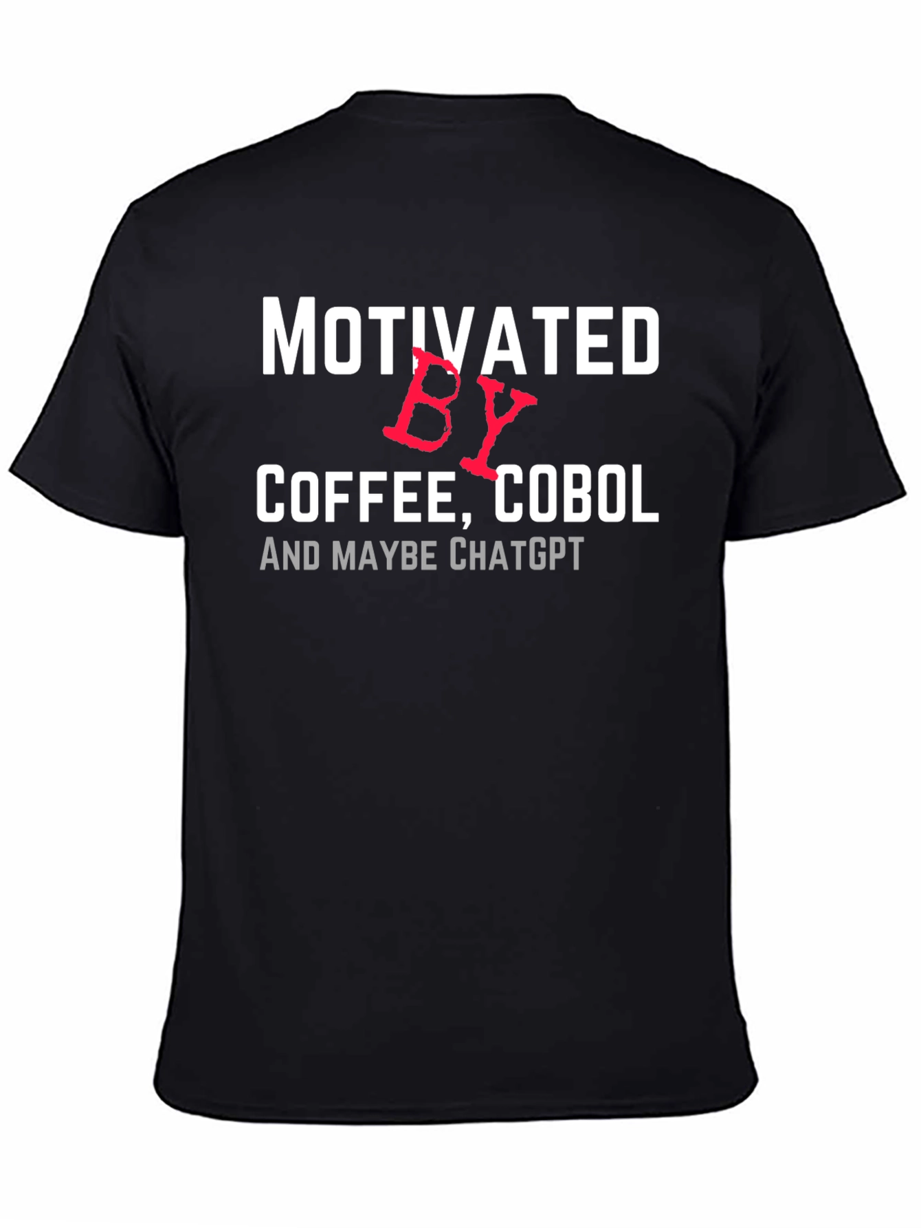 Black Motivated By Coffee, Cobol, and ChatGPT T-Shirt view 4