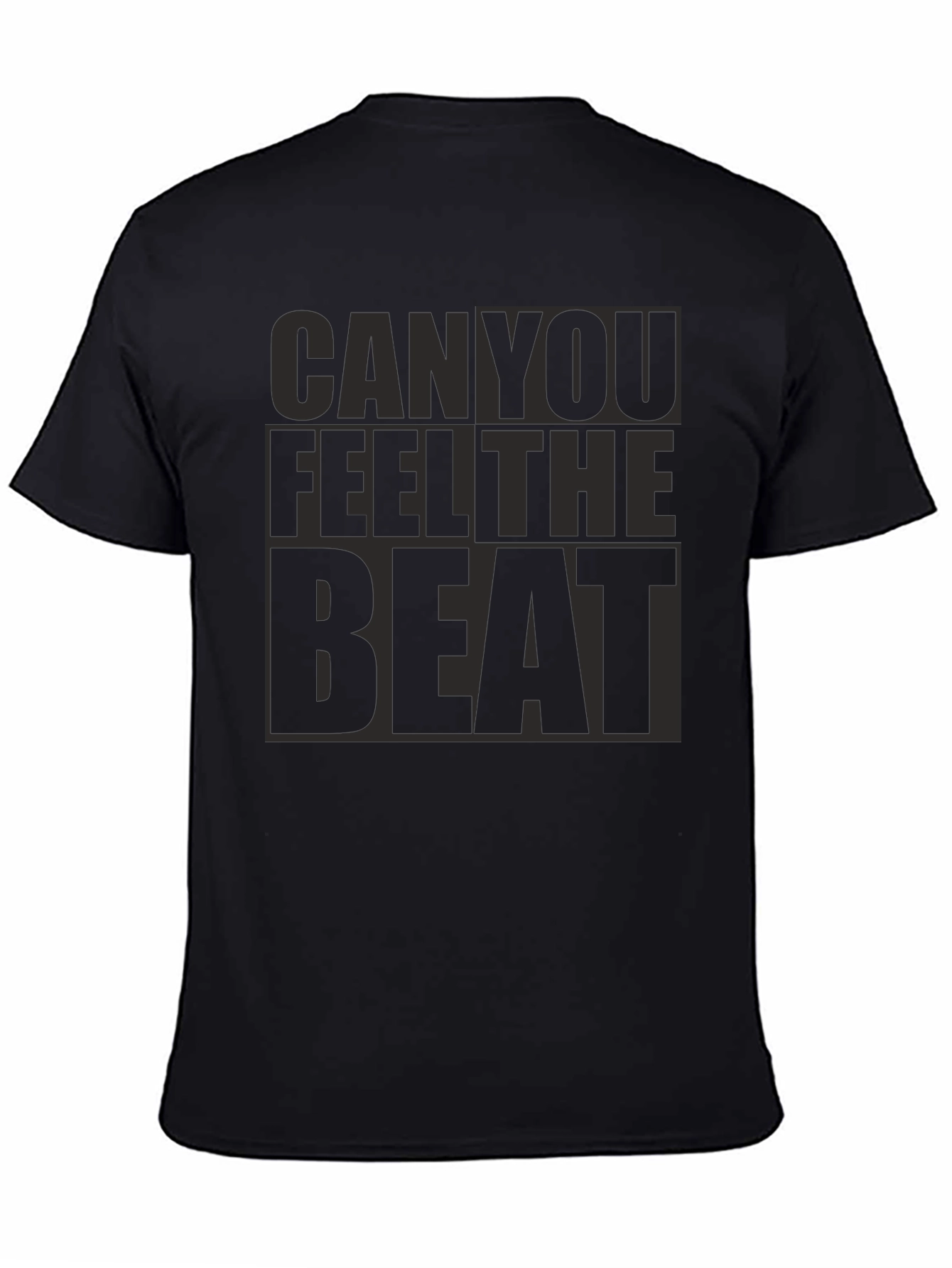 Black Can You Feel The Beat Black T-Shirt view 4