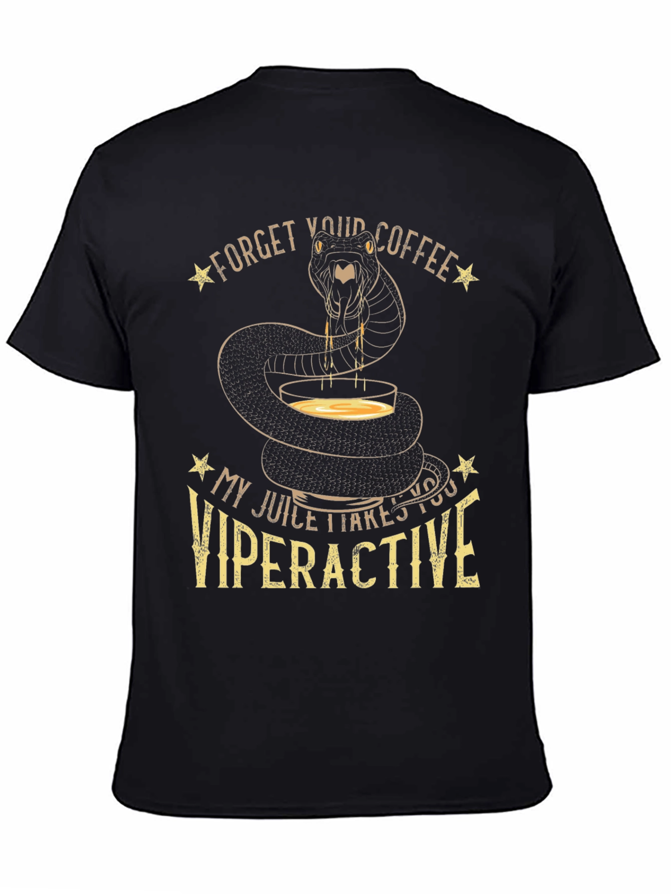 Black Viperactive T-Shirt - Snake Juice, Forget Coffee view 4