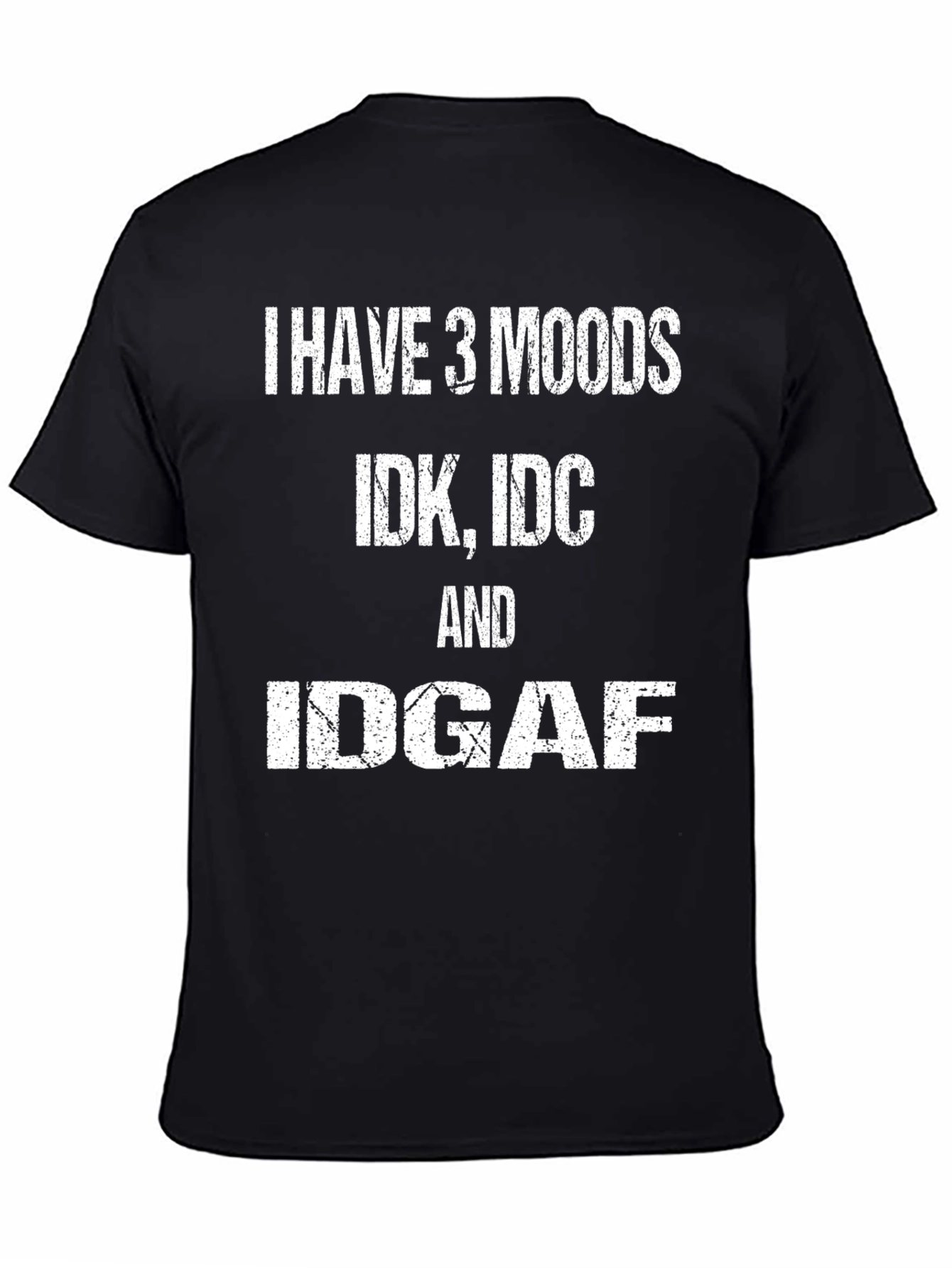 Black I Have 3 Moods Graphic Tee - Funny Casual Shirt view 4