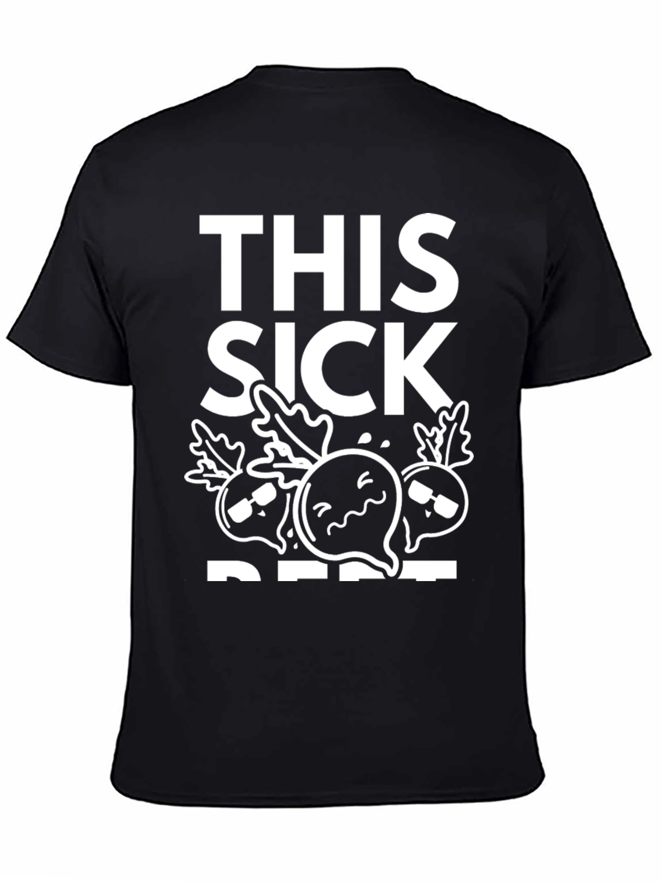 Black This Sick Beet T-Shirt - Funny Graphic Tee view 4