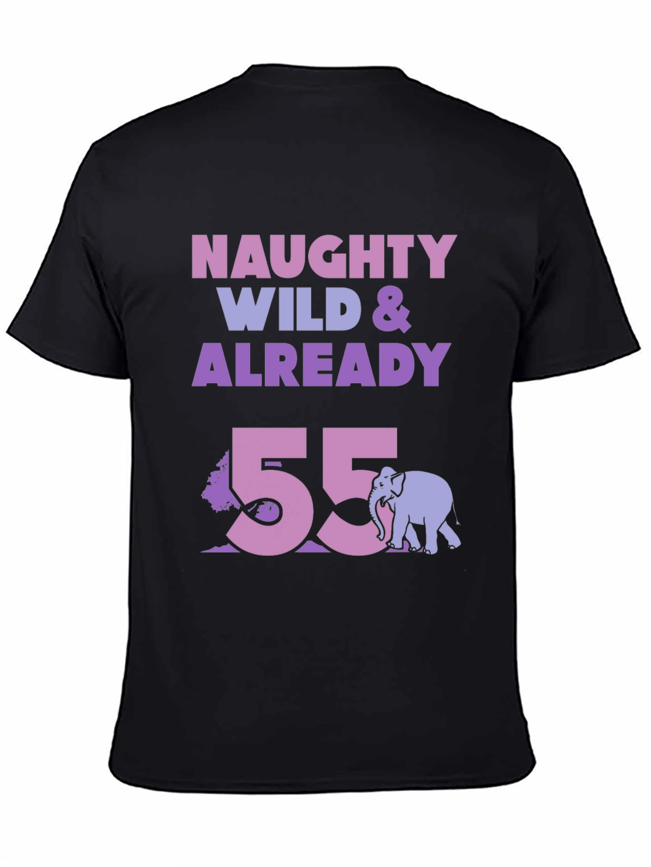 Black Naughty Wild & Already 55 T-Shirt view 4