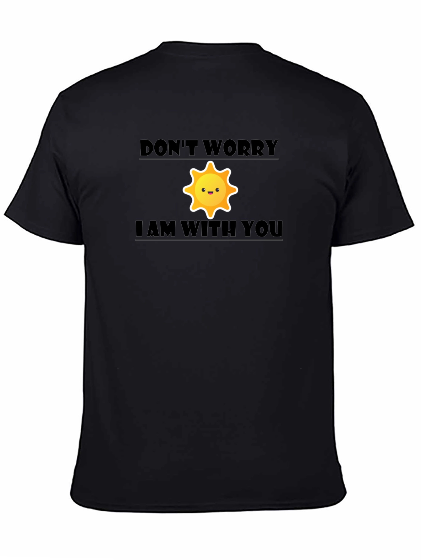 Black Don't Worry, I Am With You Graphic T-Shirt view 4