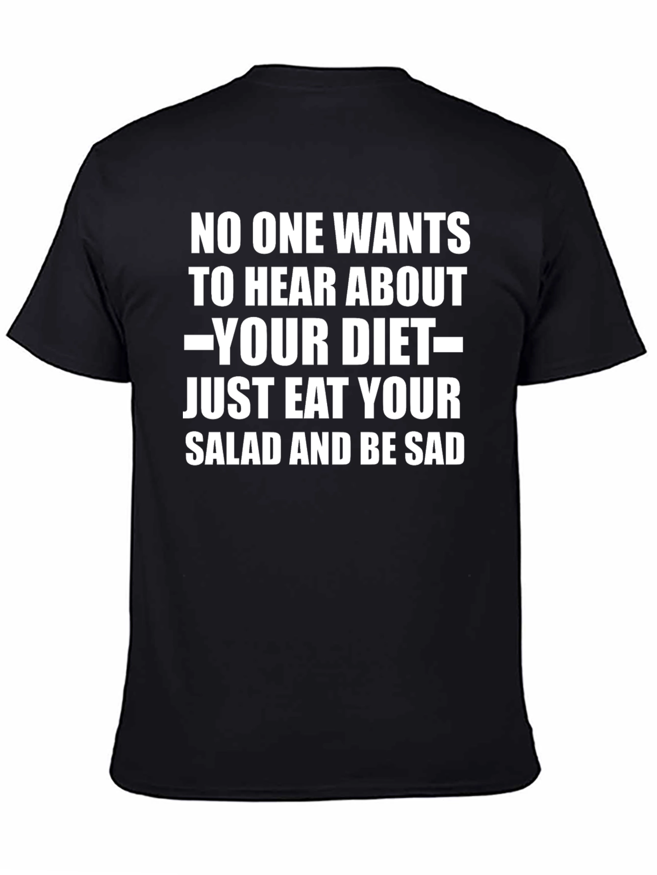 Black Eat Your Salad Funny T-Shirt view 4