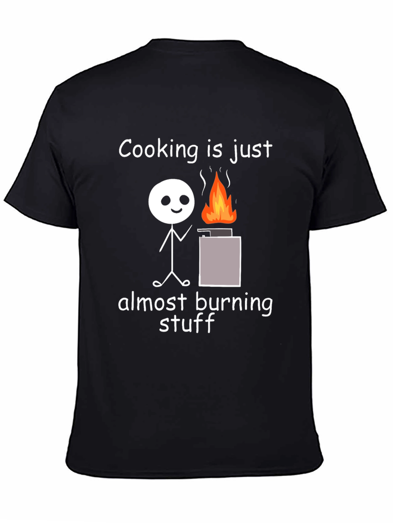 Black Funny Cooking Almost Burning Stuff T-Shirt view 4