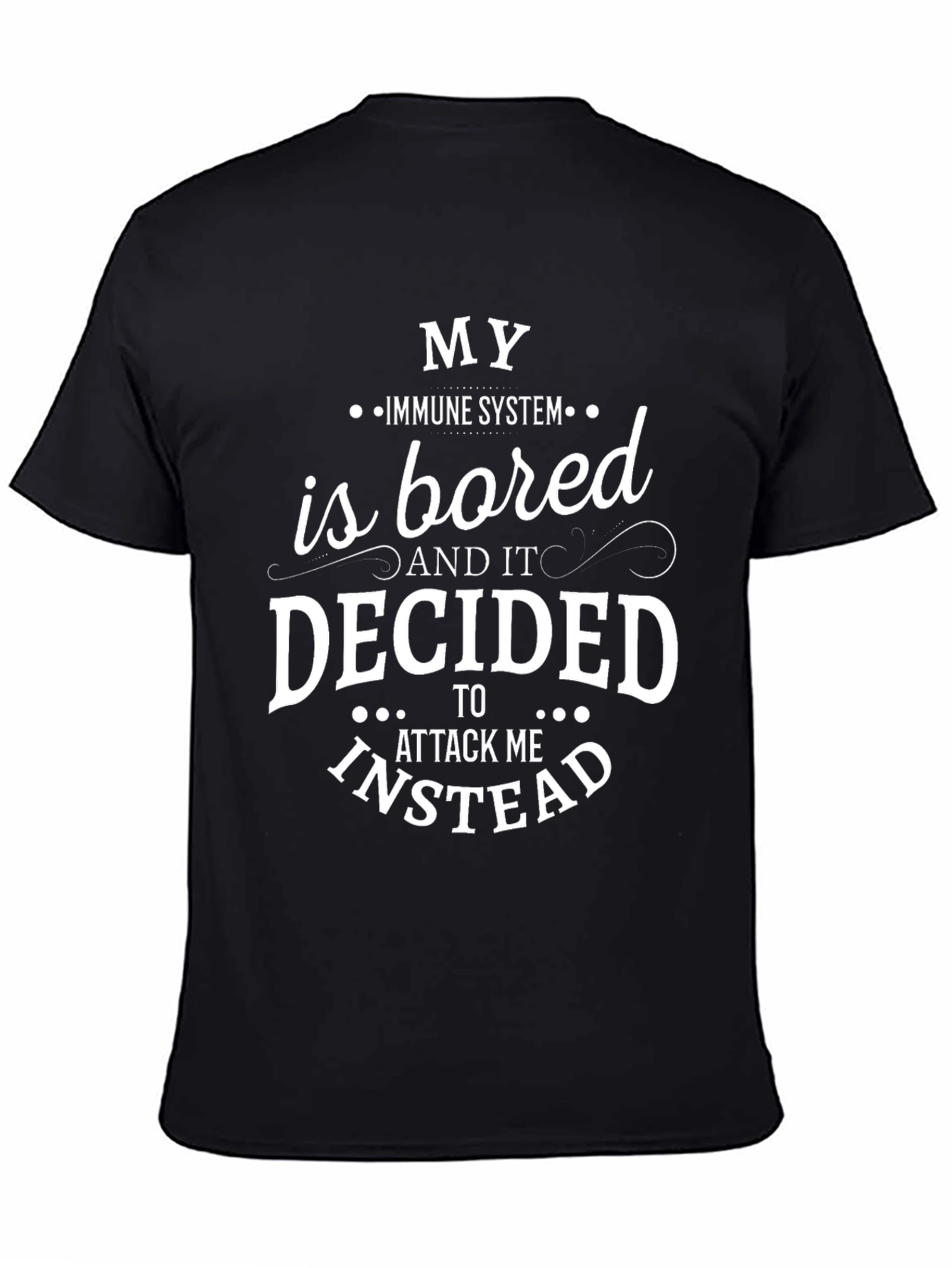 Black My Immune System Is Bored Graphic Tee view 4