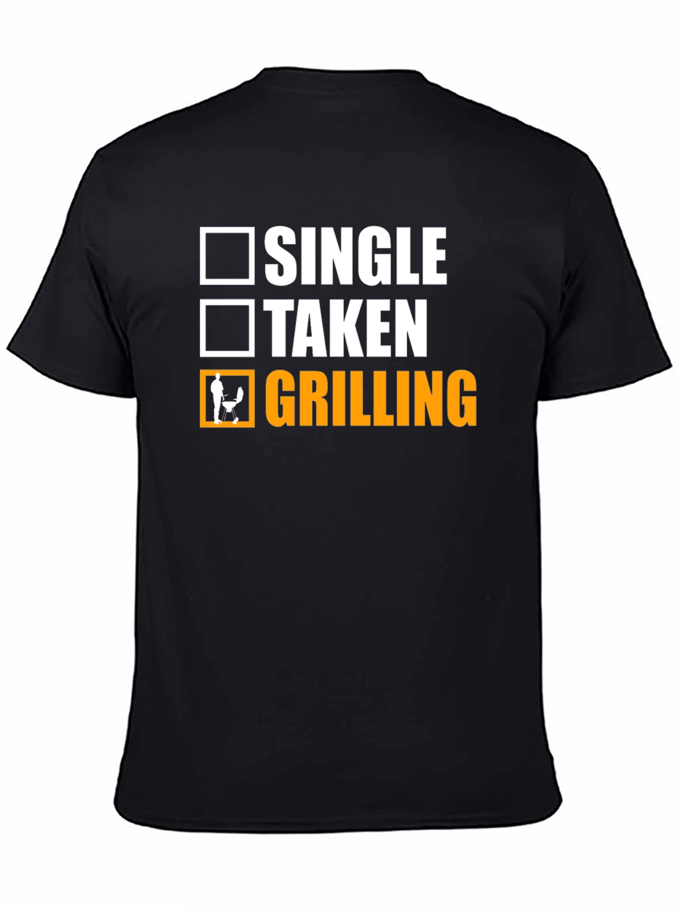 Black Grilling Status T-Shirt - Single Taken BBQ Funny Tee view 4
