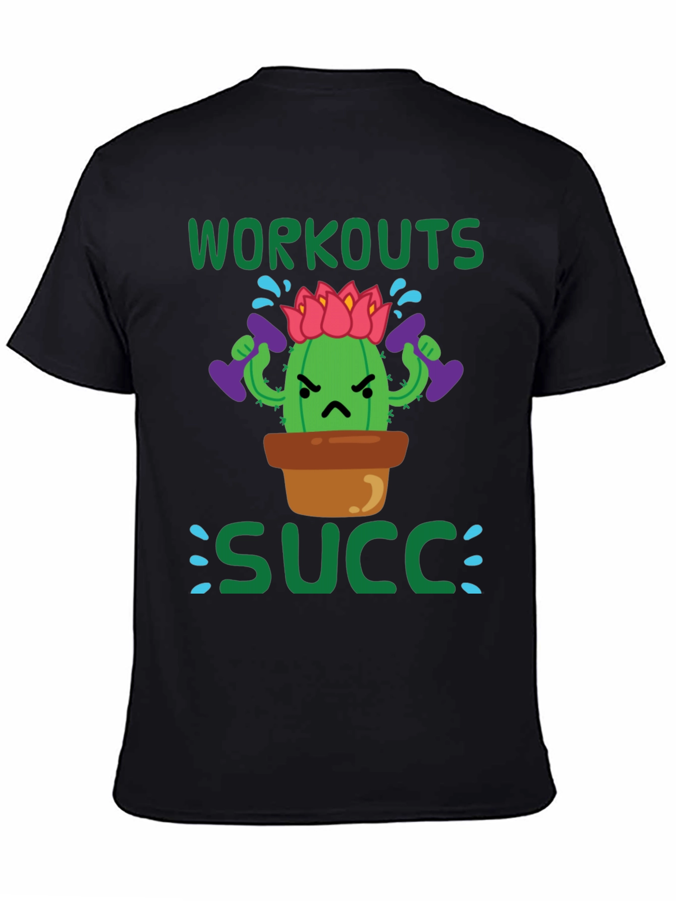 Black Workouts Succ T-Shirt - Gym Humor view 4