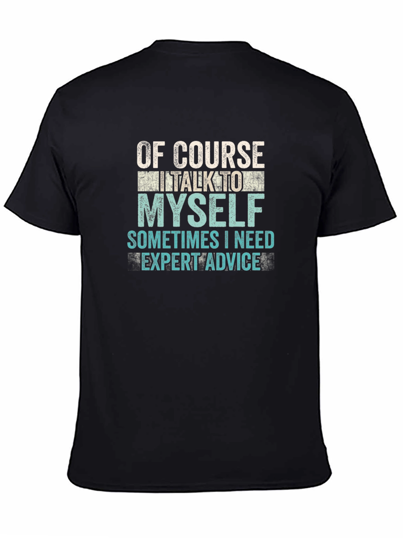 Black Expert Advice Graphic Tee - Funny Sarcastic Humor T-Shirt view 4