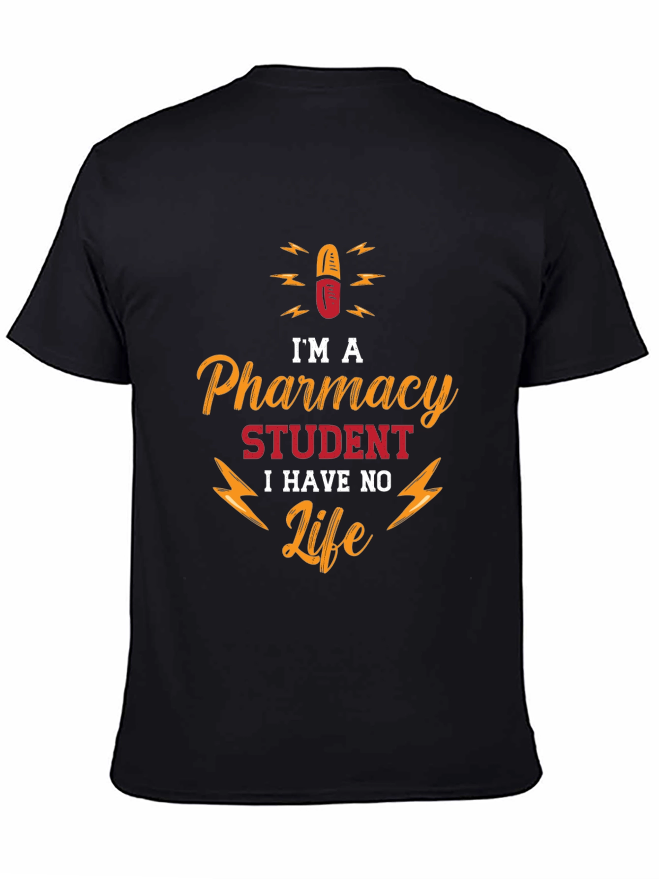 Black Pharmacy Student No Life T-Shirt - Funny College Apparel view 4