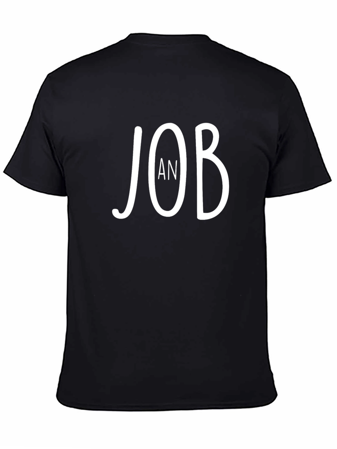 Black Funny "An Job" Graphic Print T-Shirt view 4
