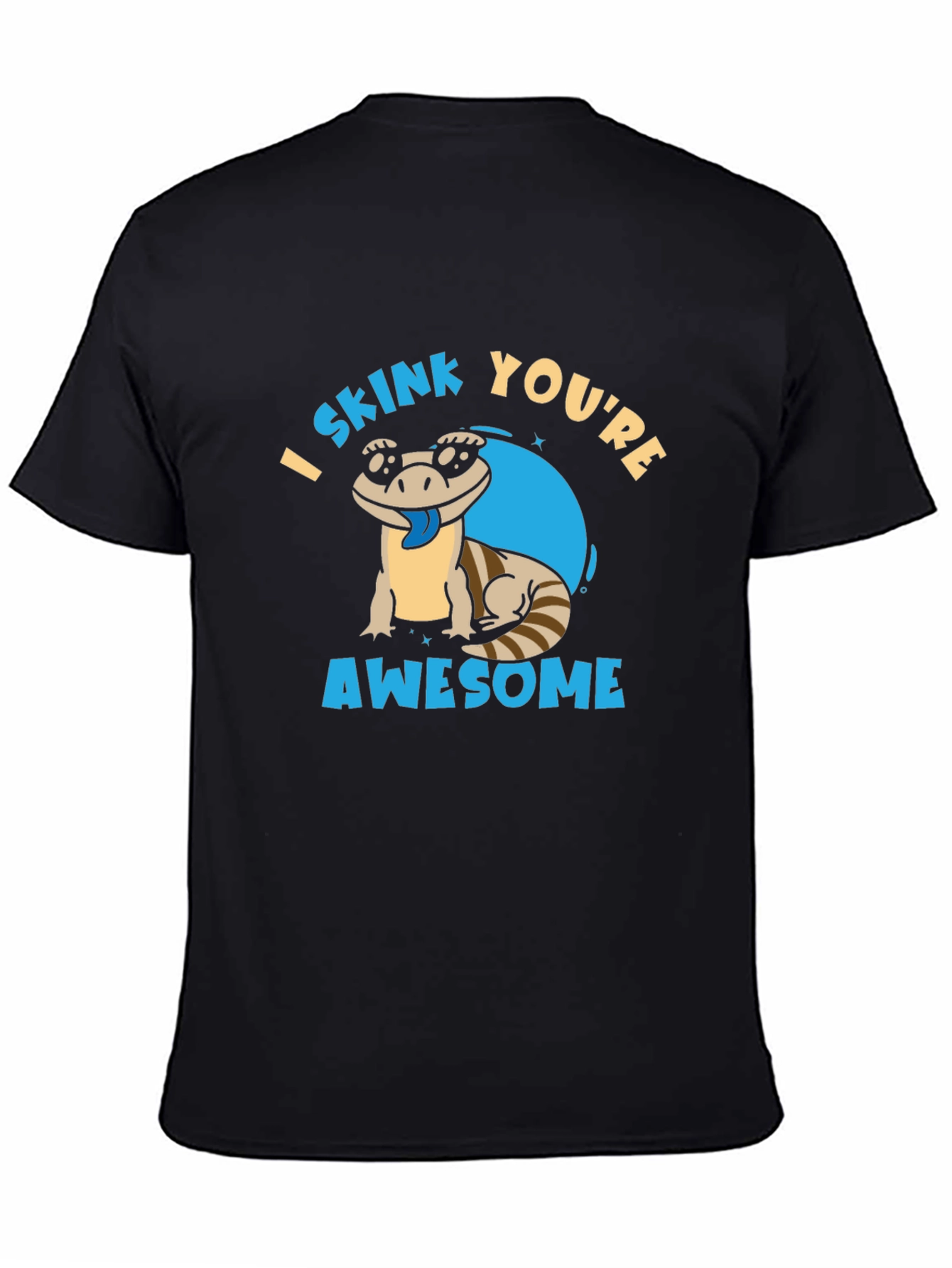 Black I Skink You're Awesome T-Shirt view 4