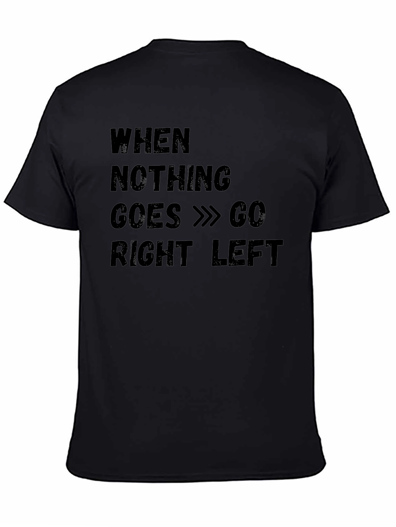 Black Funny "Go Right Left" Black Cotton T-Shirt view 4