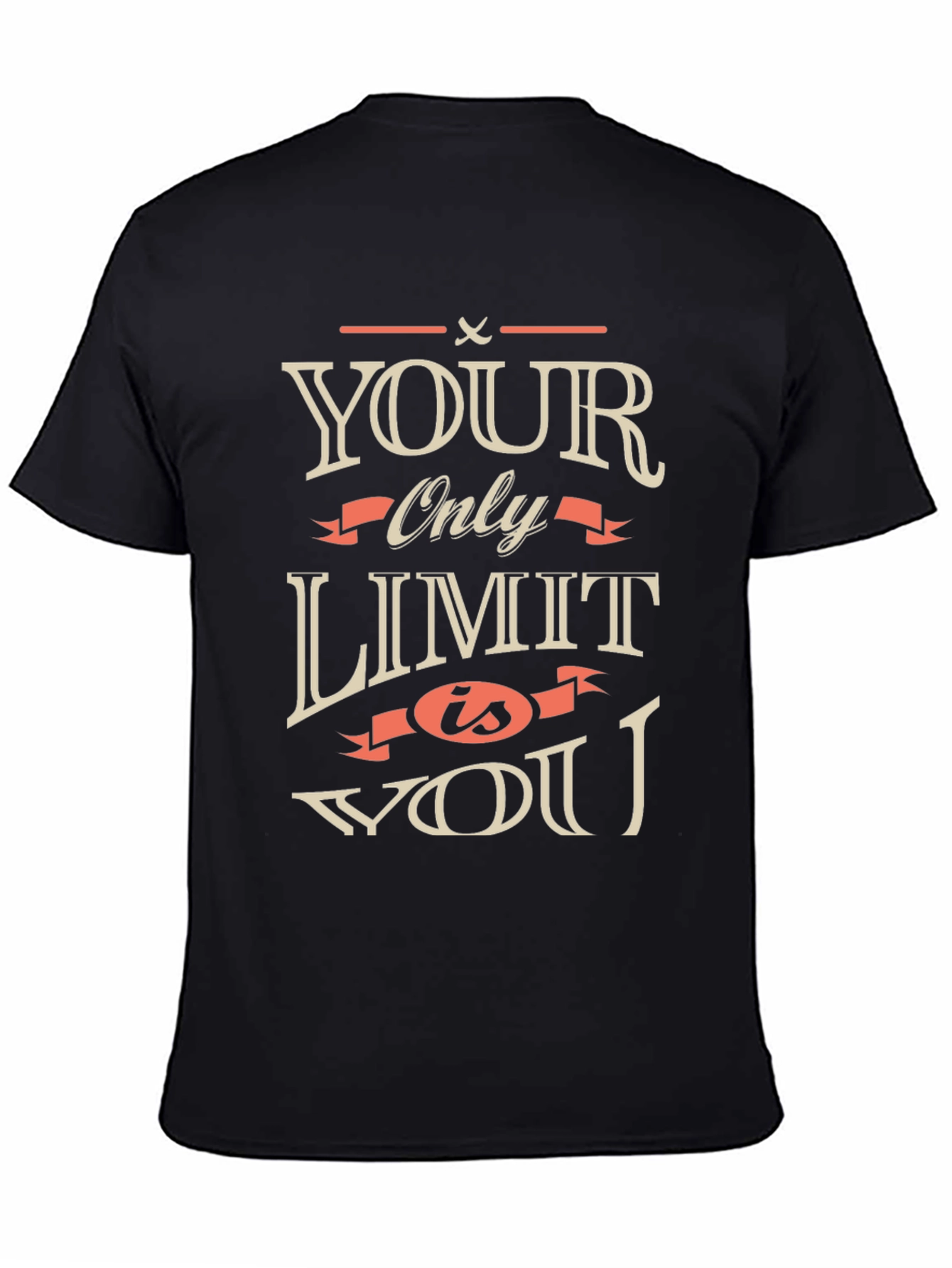 Black Motivational 'Your Only Limit is You' Black T-Shirt view 4