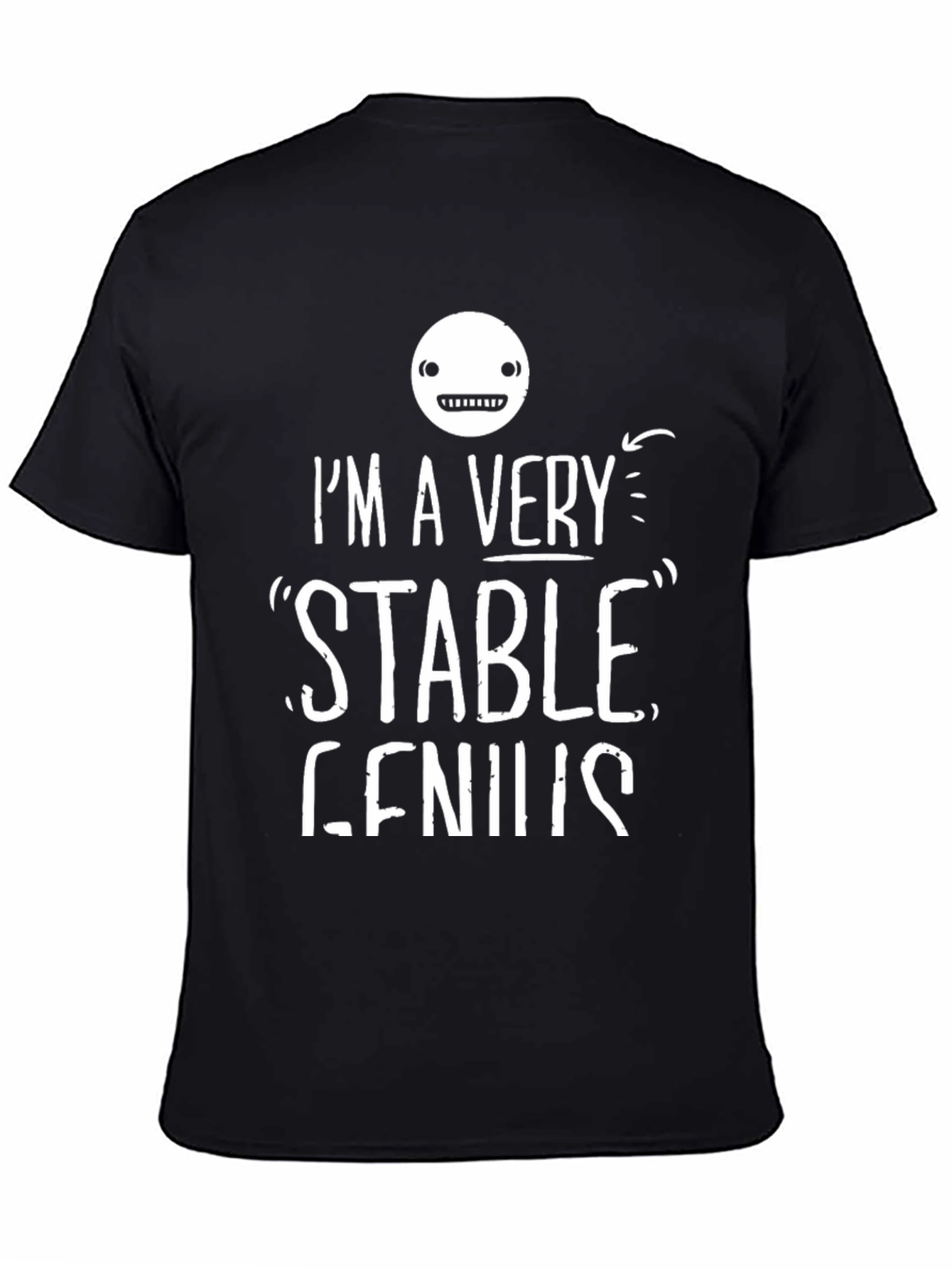Black I'm A Very Stable Genius T-Shirt view 4